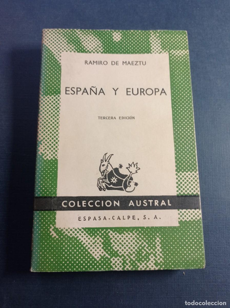 Libros de segunda mano: ESPA&Ntilde;A Y EUROPA. RAMIRO DE MAEZTU. AUSTRAL N&ordm; 777. ESPASA CALPE, 1959. VER +++