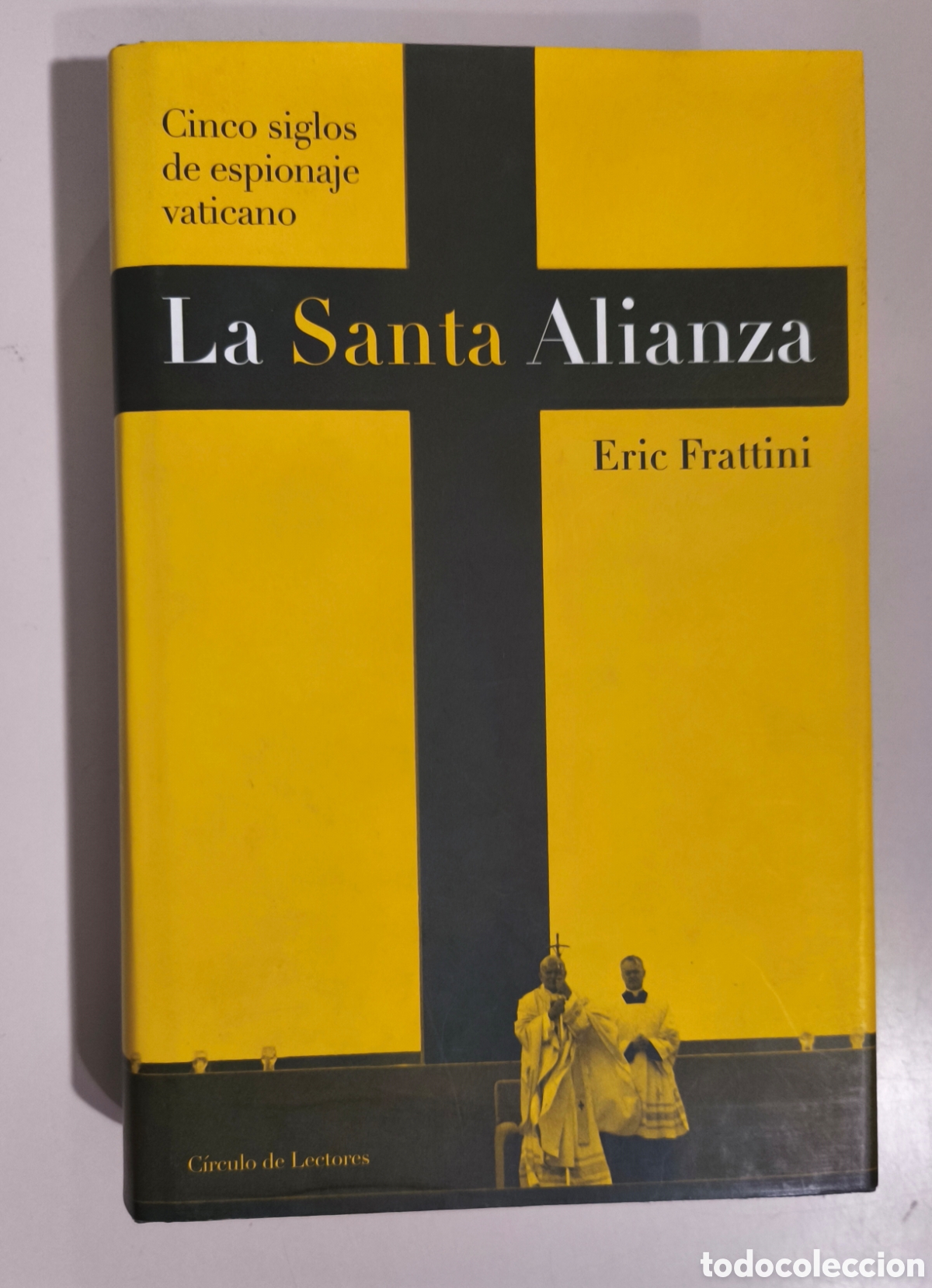 Libros de segunda mano: Santa Alianza. Cinco siglos de espionaje