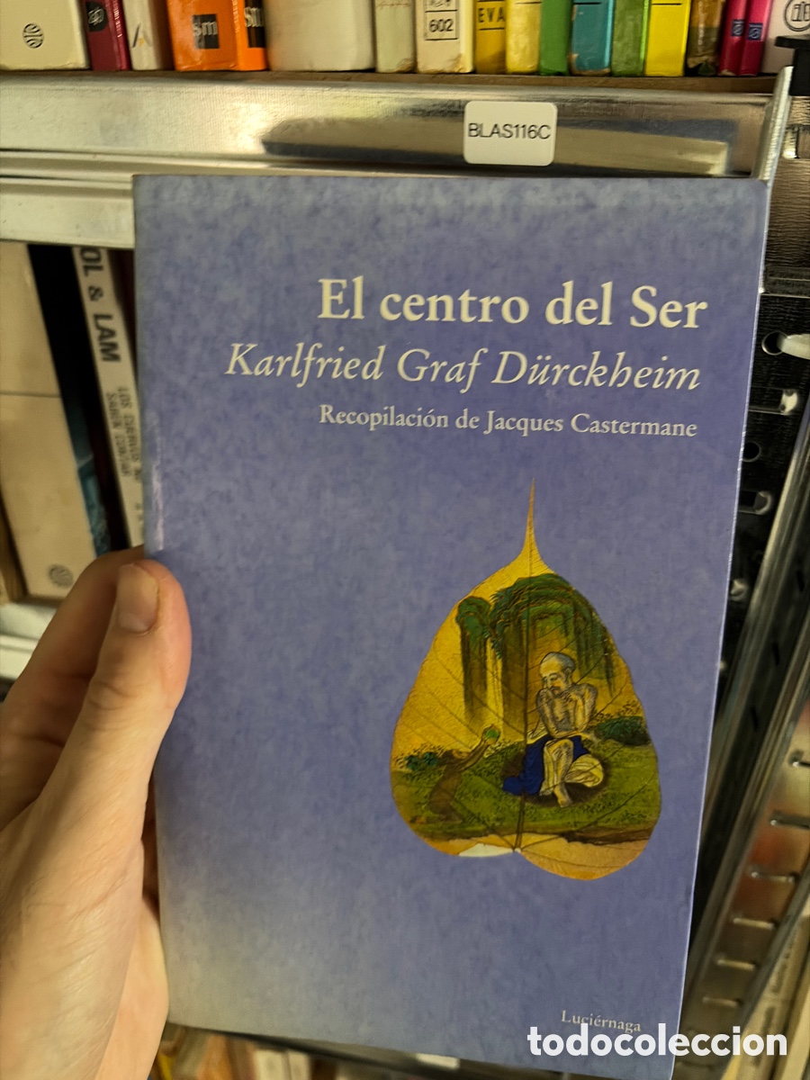 Libros de segunda mano: Blas116C el centro del Ser, karlfried graf d&uuml;rckheim - Foto 1