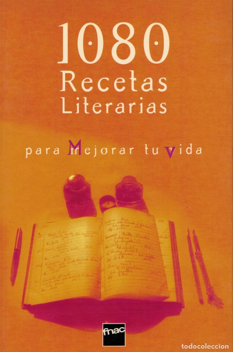Libros de segunda mano: Teodoro Izquierdo, 1080 Recetas Literarias para mejorar tu vida