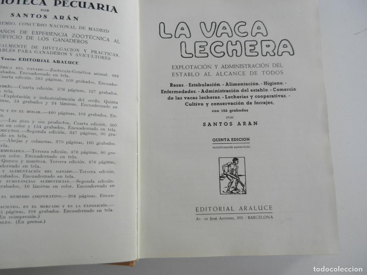 Libros de segunda mano: LA VACA LECHERA - SANTOS AR&Aacute;N - ARALUCE EDITOR 1947. - Foto 5
