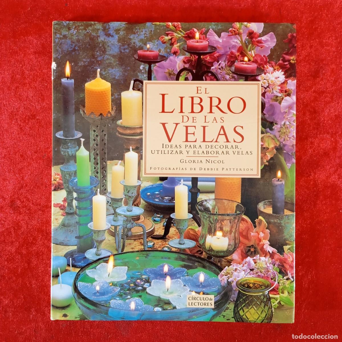 Libros de segunda mano: EL LIBRO DE LAS VELAS - GLORIA NICOL - C&Iacute;RCULO DE LECTORES / 1006