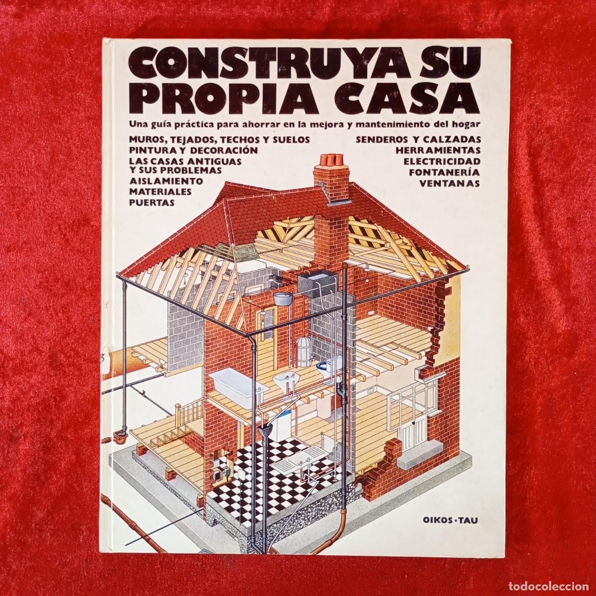 Libros de segunda mano: CONSTRUYA SU PROPIA CASA - BILL CARTER Y SHIRLEY CRABTREE - OIKOS-TAU EDICIONES / 1010