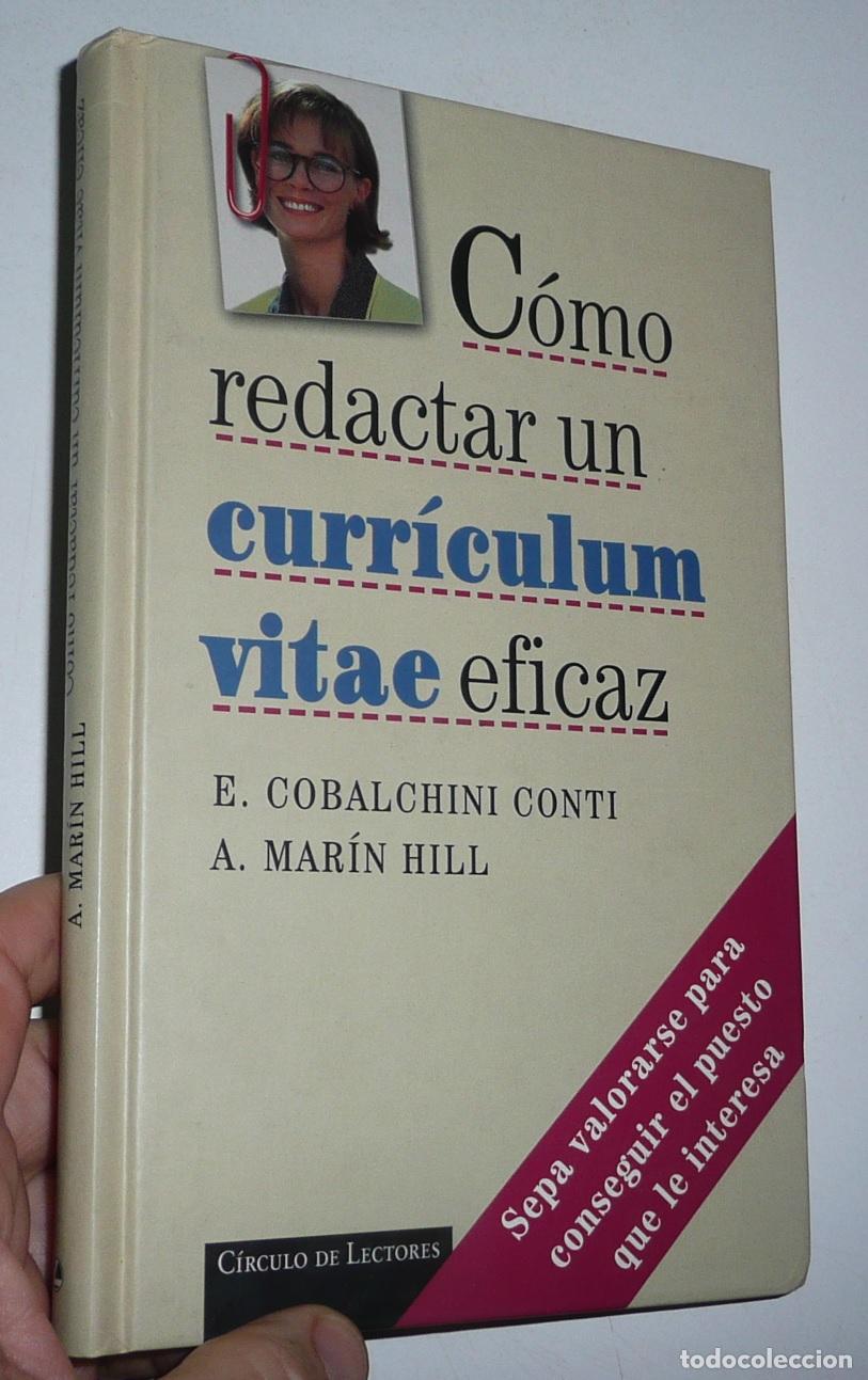 Libros de segunda mano: C&oacute;mo redactar un curr&iacute;culum vitae eficaz - E. Cobalchini Conti, A. Mar&iacute;n Hill (C&iacute;rculo de Lectores)