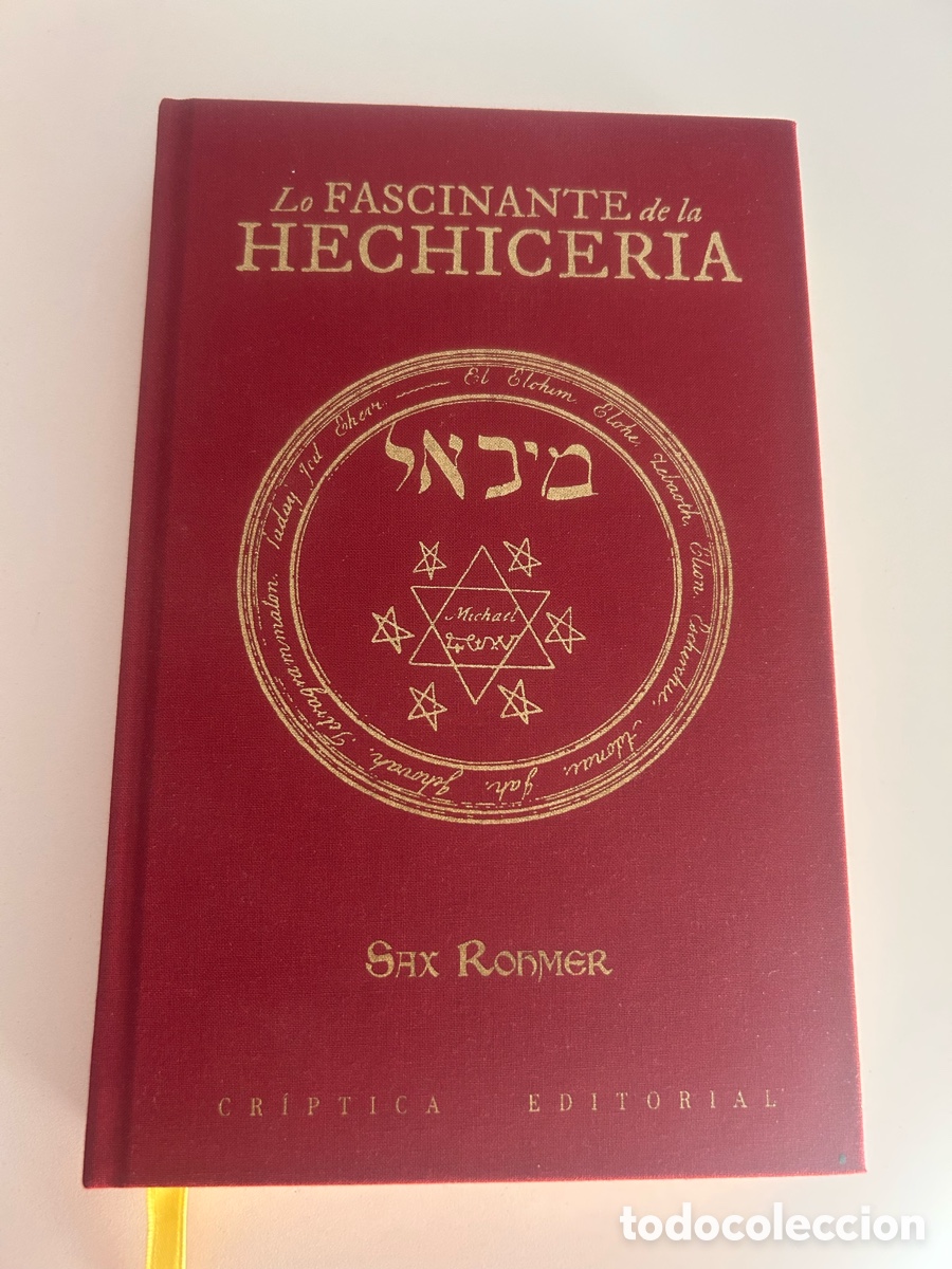 Libros de segunda mano: LO FASCINANTE DE LA HECHICER&Iacute;A &ndash; SAX ROHMER &ndash; CR&Iacute;PTICA EDITORIAL &ndash; 1.&ordf; EDICI&Oacute;N 2026 &ndash; TAPA DURA