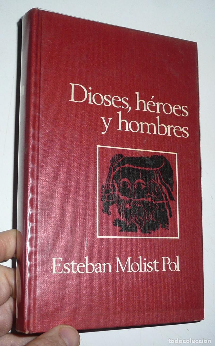 Libros de segunda mano: Dioses, h&eacute;roes y hombres (Mitolog&iacute;a) - Esteban Molist Pol (C&iacute;rculo de Lectores, 1966)