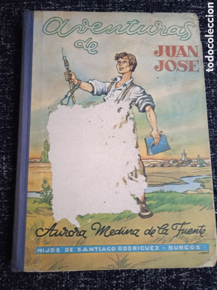 Second hand books: AVENTURAS DE JUAN JOS&Eacute; / AURORA MEDINA DE LA FUENTE