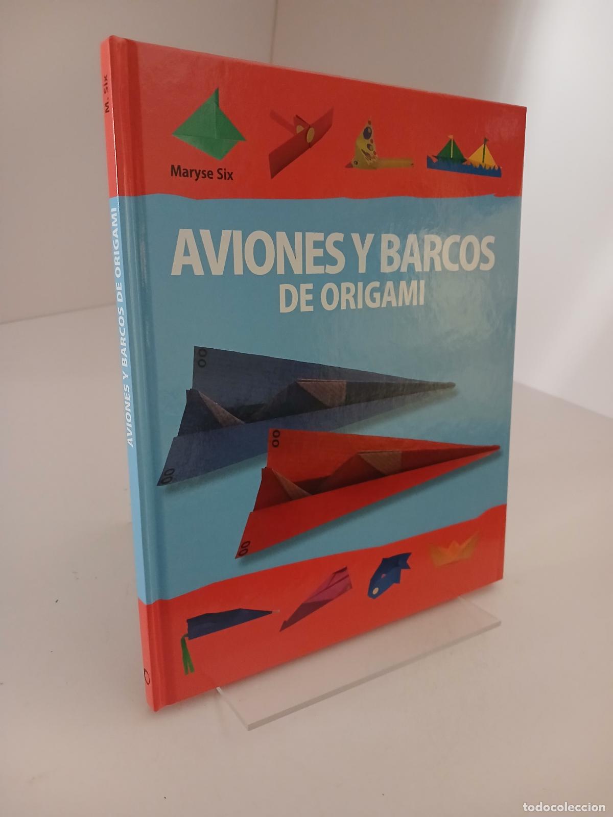 Gebrauchte B&uuml;cher: Aviones y barcos de origami - Maryse Six