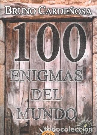Libros de segunda mano: 100 ENIGMAS DEL MUNDO - CARDE&Ntilde;OSA. BRUNO - A-X-1742