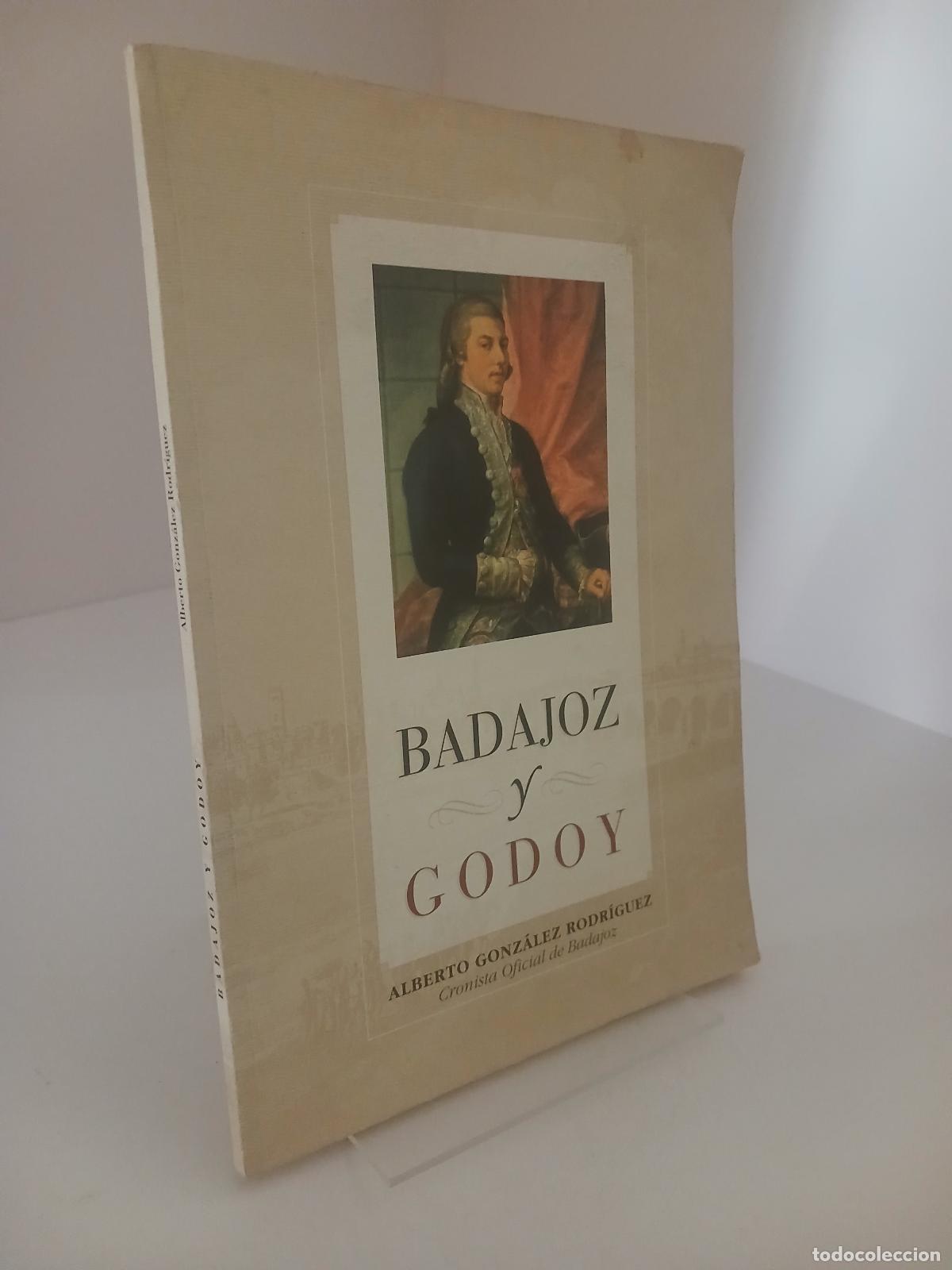 Libros de segunda mano: Historia de Badajoz - Alberto Gonz&aacute;lez Rodr&iacute;guez