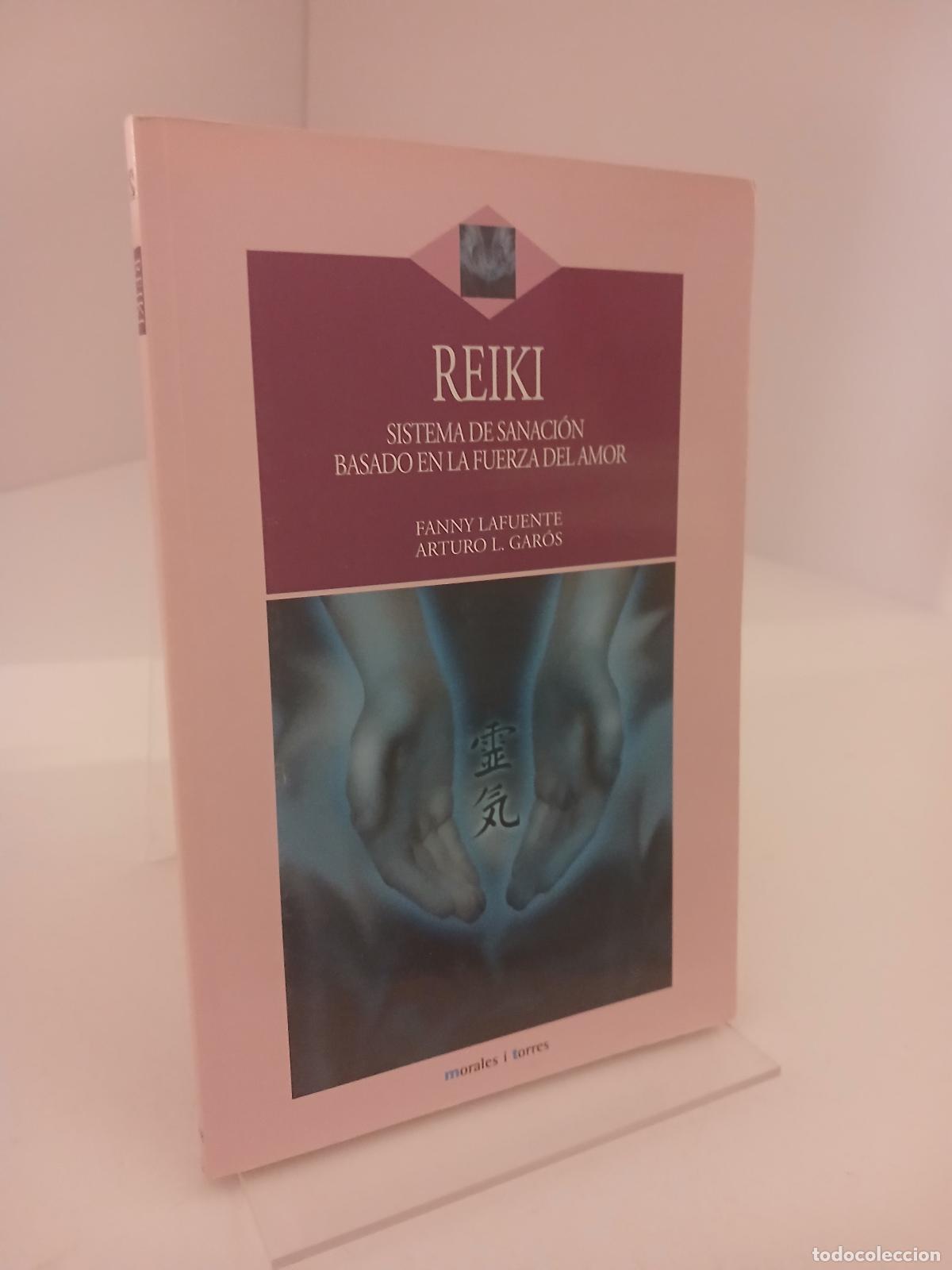 Libros de segunda mano: Reiki sistema de sanaci&oacute;n basado en la fuerza del amor - Fanny Lafuente