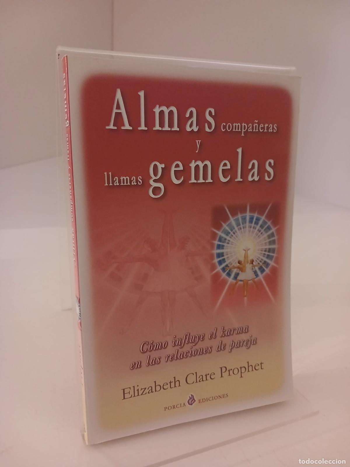 Libros de segunda mano: Almas compa&ntilde;eras y llamas gemelas c&oacute;mo influye el karma en las relaciones de pareja - Elizabeth Clar
