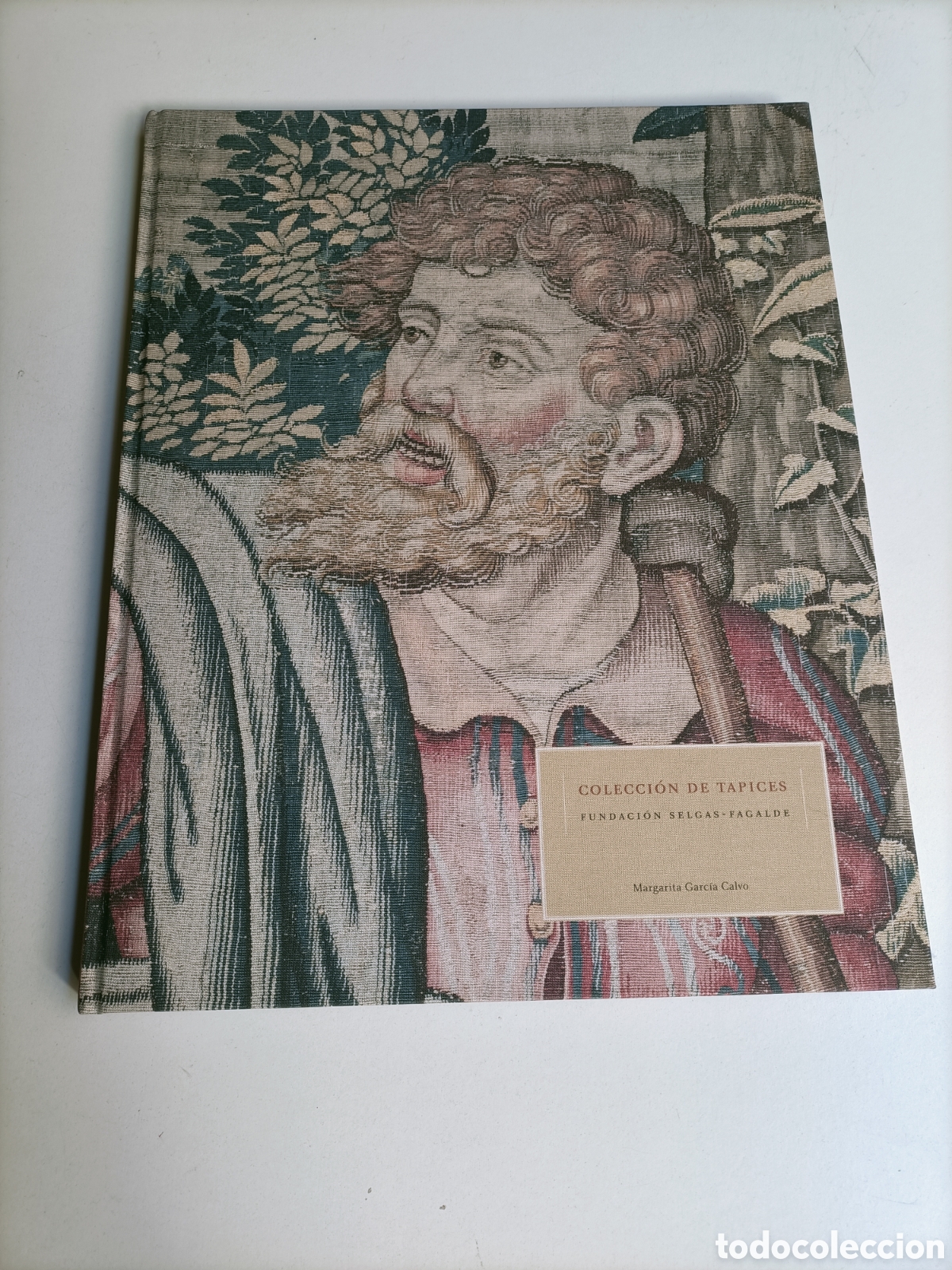 Libros de segunda mano: Colecci&oacute;n de tapices. Fundaci&oacute;n Selgas Fagalde. Margarita Garc&iacute;a Calvo arte antig&uuml;edades