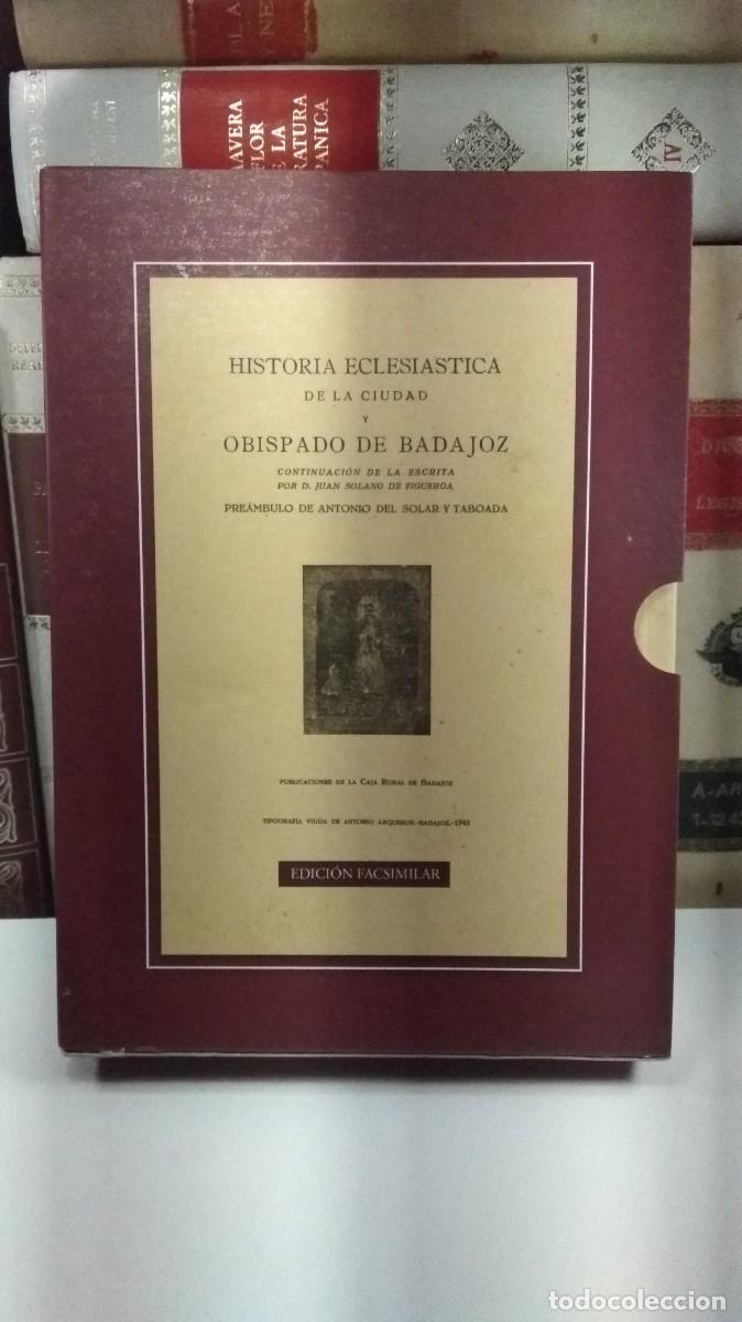 Libros de segunda mano: HISTORIA DE LA CIUDAD Y OBISPADO DE BADAJOZ. Tomos 1&ordm; y 2&ordm; en su caja estuche.