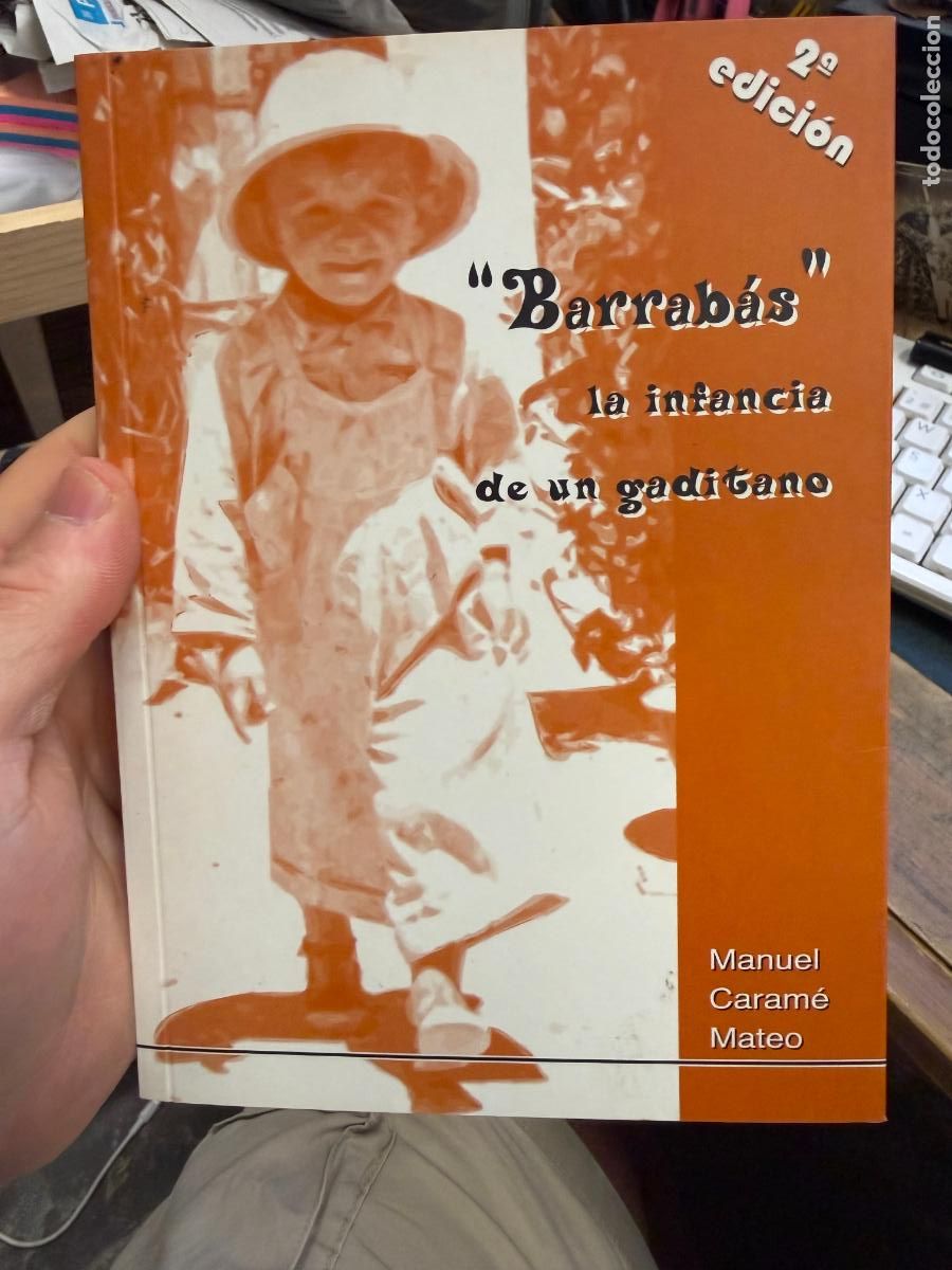 Libros de segunda mano: LIBRO BARRABAS LA INFANCIA DE UN GADITANO - 89 PAG - Foto 1