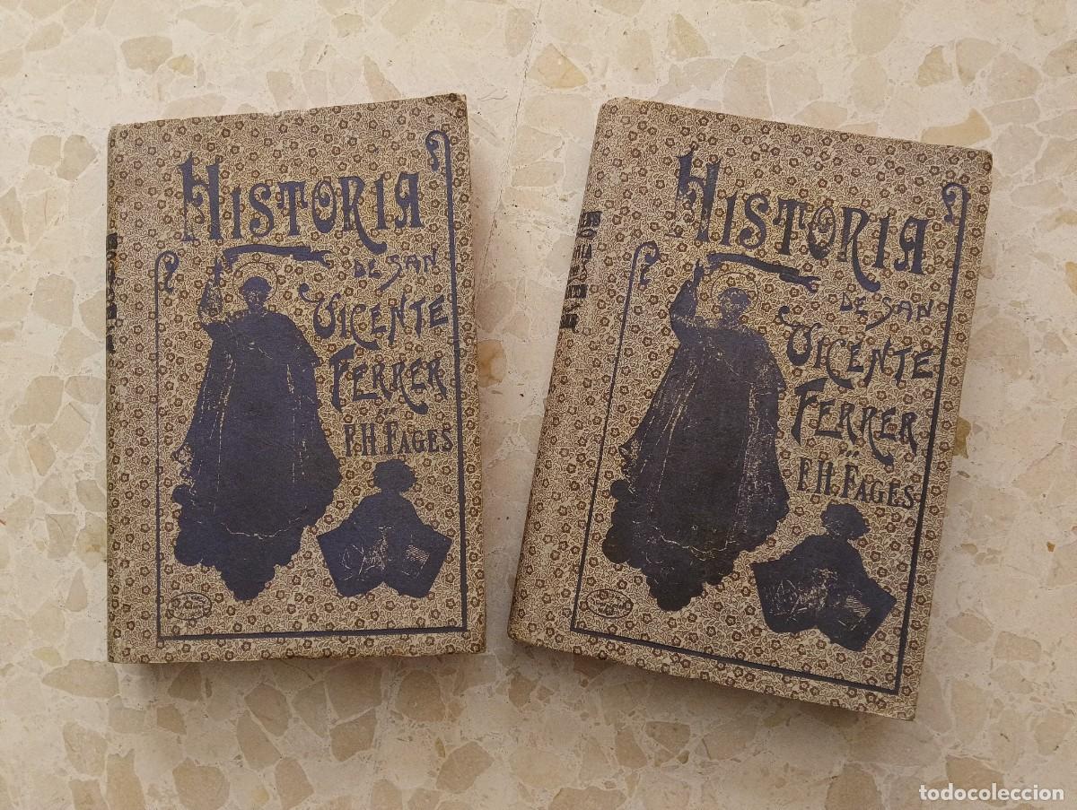 Libros de segunda mano: HISTORIA DE SAN VICENTE FERRER TOMOS I y II - 1903 . F.H. FAGES - TRAD. ANTONIO POLO DE BERNABE