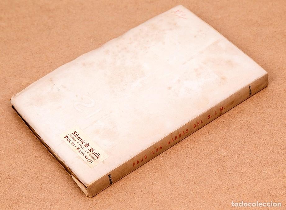 Libros de segunda mano: BAJO LAS GARRAS DEL SIM - MART&Iacute;N INGL&Eacute;S - 1940 - Foto 6