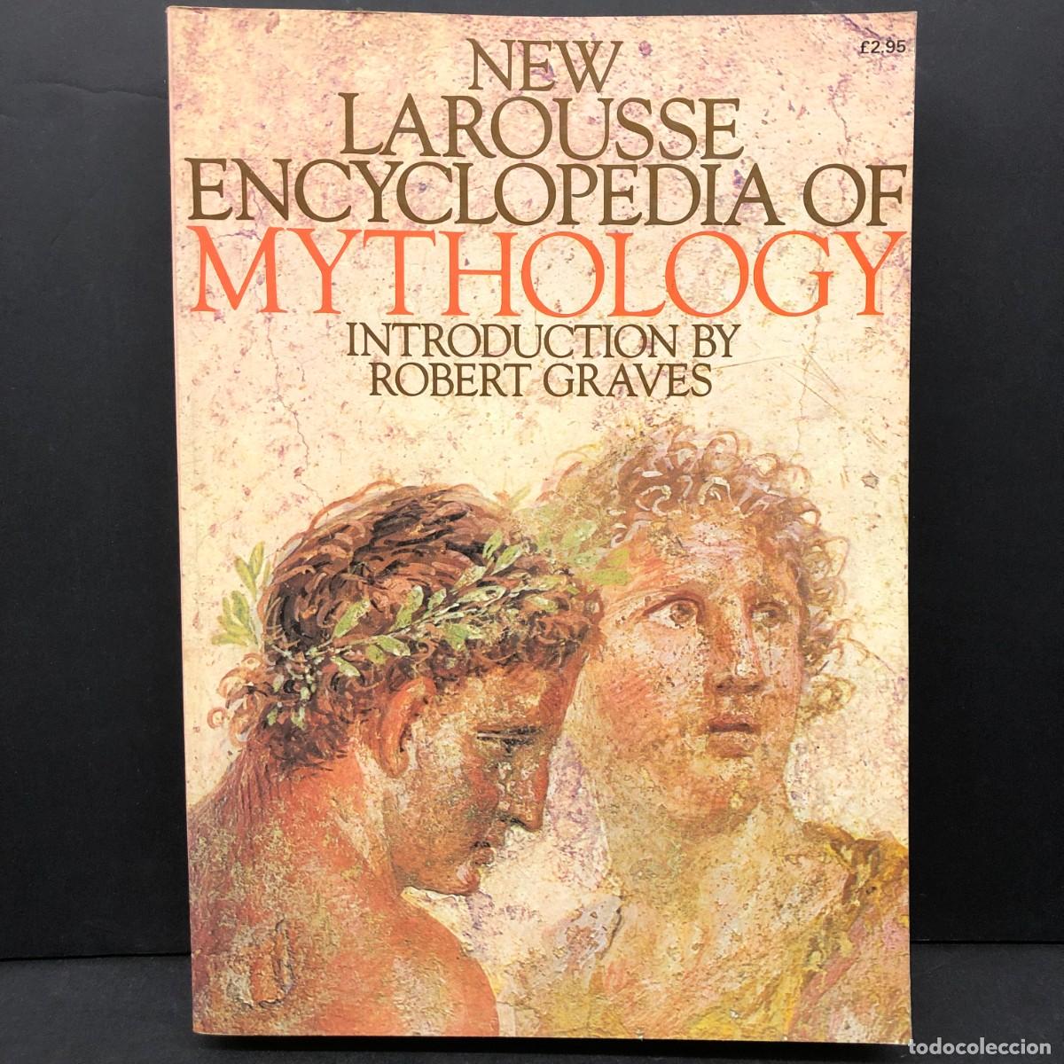 Libros de segunda mano: NEW LAROUSSE ENCYCLOPEDIA OF MYTHOLOGY - ROBERT GRAVES - HAMLYN PUBLISHING / 1074