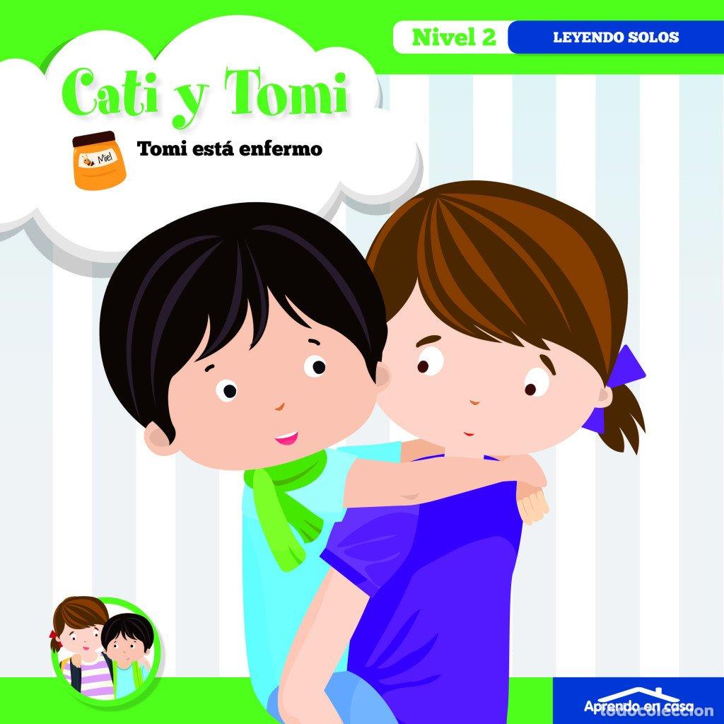 Libros de segunda mano: Aprendo en Casa Cati y Tomi: Tomi Est&aacute; Enfermo: Aprendo en Casa a Leer Nivel 2 - Aa.vv - Salda&ntilde;a