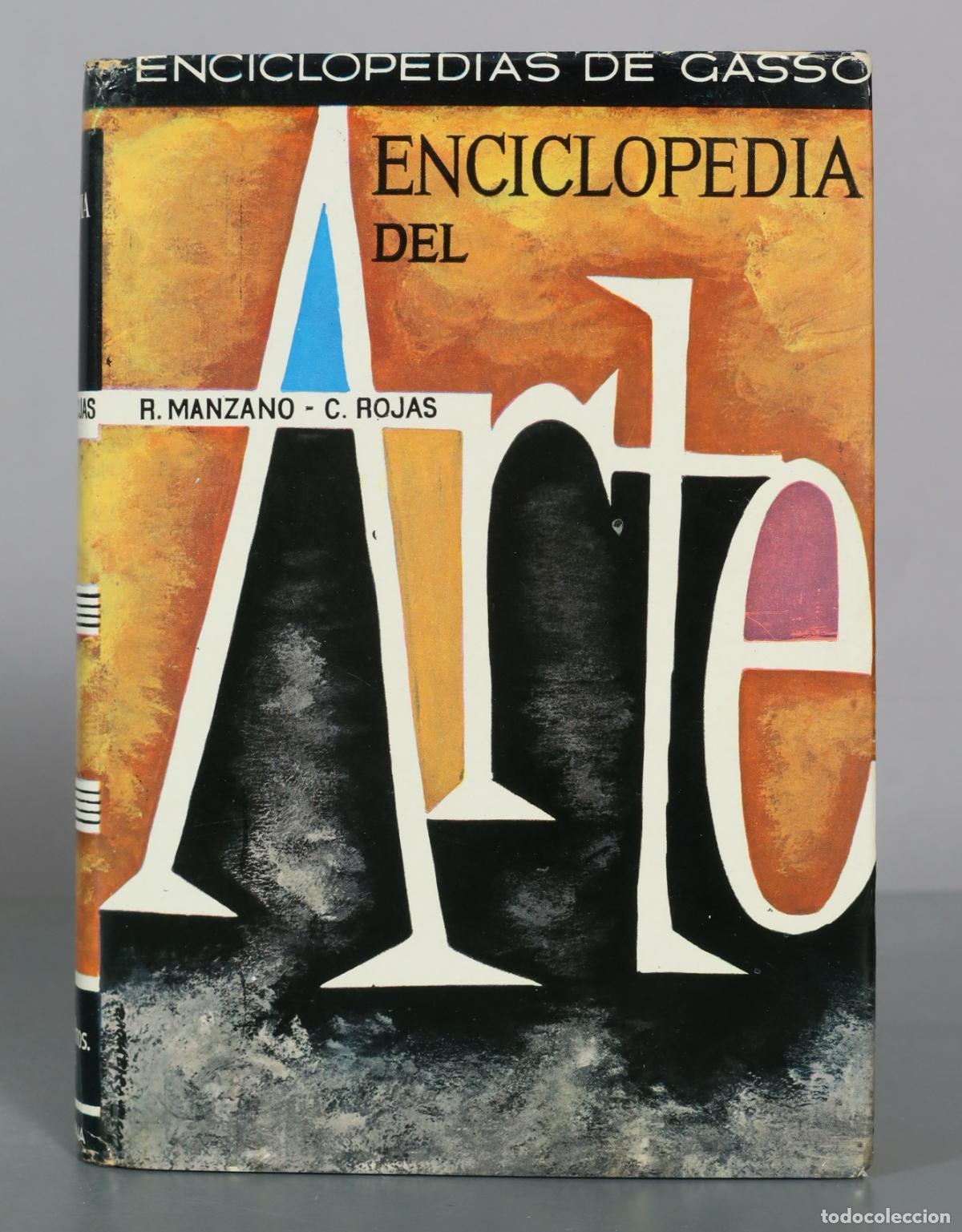 Libros de segunda mano: Enciclopedia del Arte - R. Manzano, C. Rojas - Gass&oacute; Hnos Editores