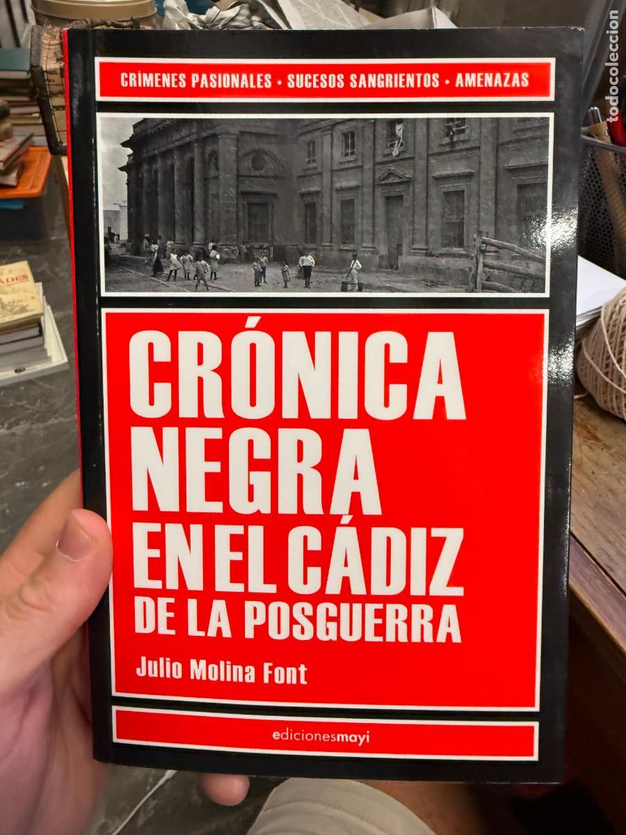 Libros de segunda mano: LIBRO CRONICA NEGRA EN EL CADIZ DE LA POSGUERRA - 245 PAG