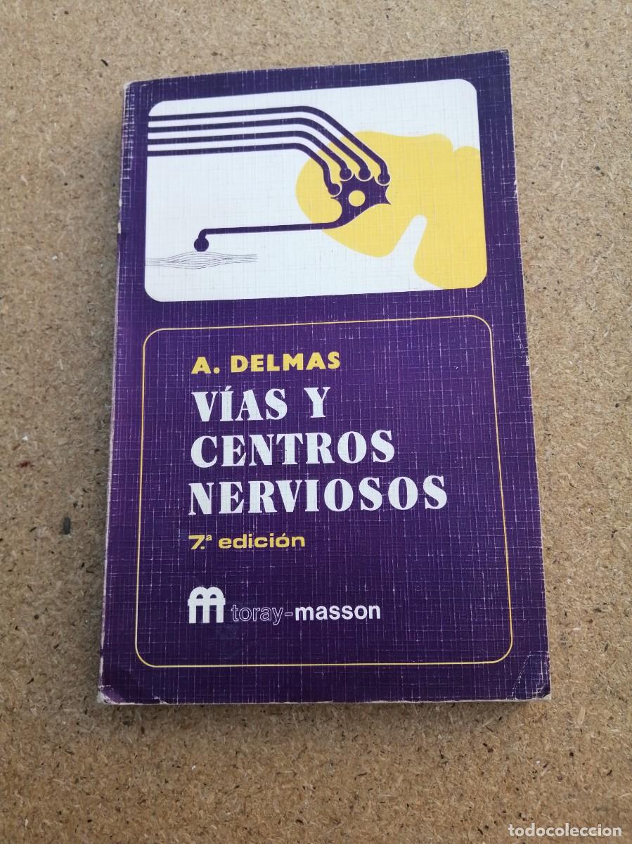Libros de segunda mano: VIAS Y CENTROS NERVIOSOS (A. DELMAS) - Foto 1