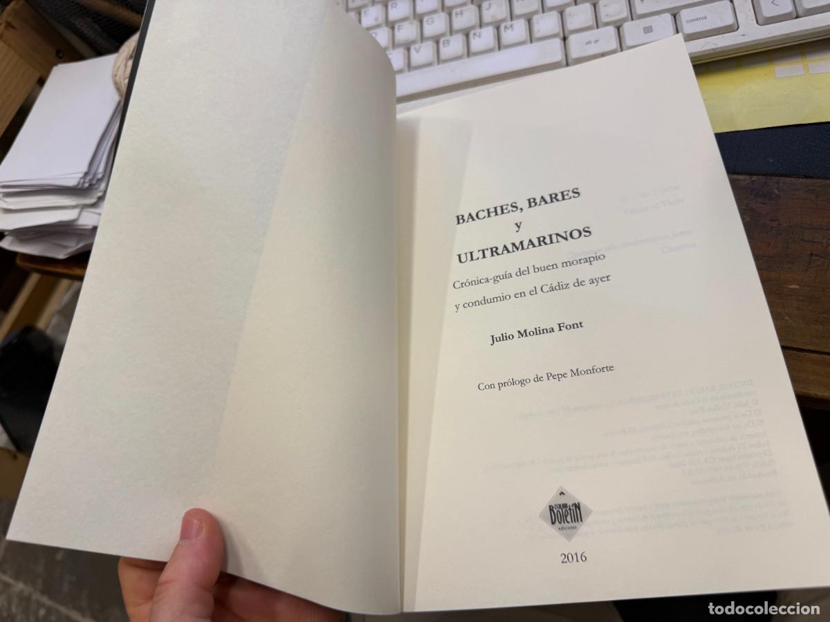 Libros de segunda mano: LIBRO BACHES, BARES Y ULTRAMARINOS DE CADIZ - 389 PAG - Foto 2