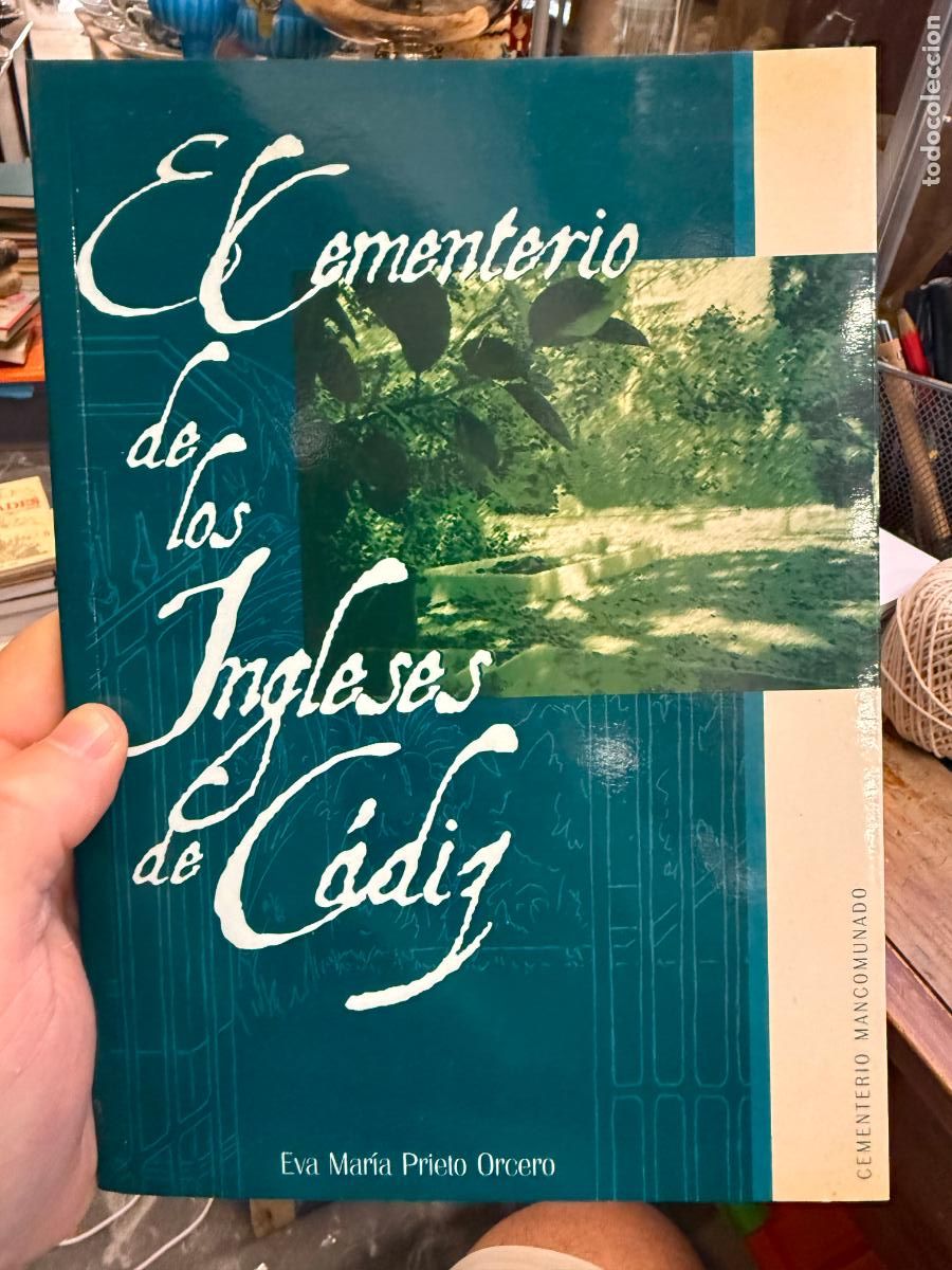 Libros de segunda mano: LIBRO EL CEMENTERIO DE LOS INGLESES DE CADIZ - 102 PAG