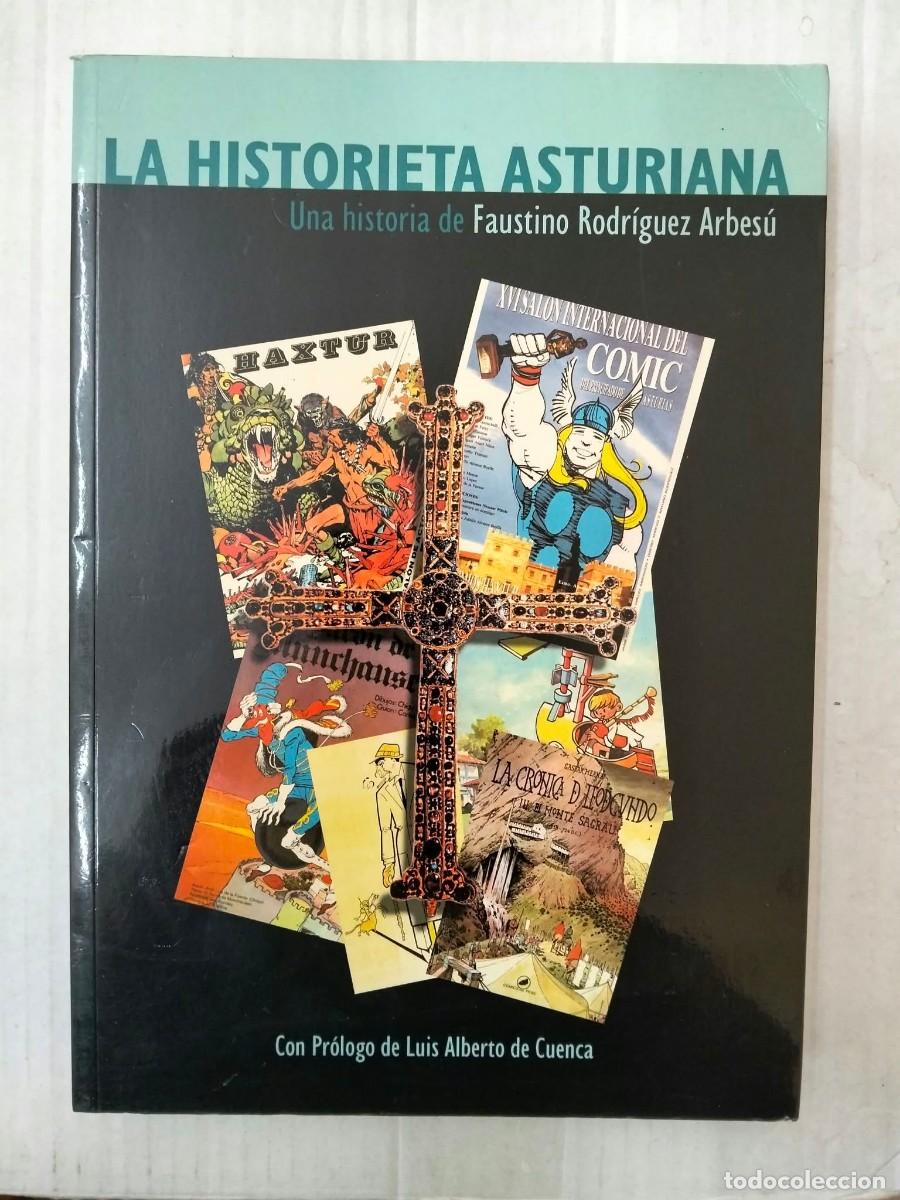 Libros de segunda mano: LA HISTORIETA ASTURIANA TOMO I. UNA HISTORIA DE FAUSTINO RODR&Iacute;GUEZ ARBES&Uacute;