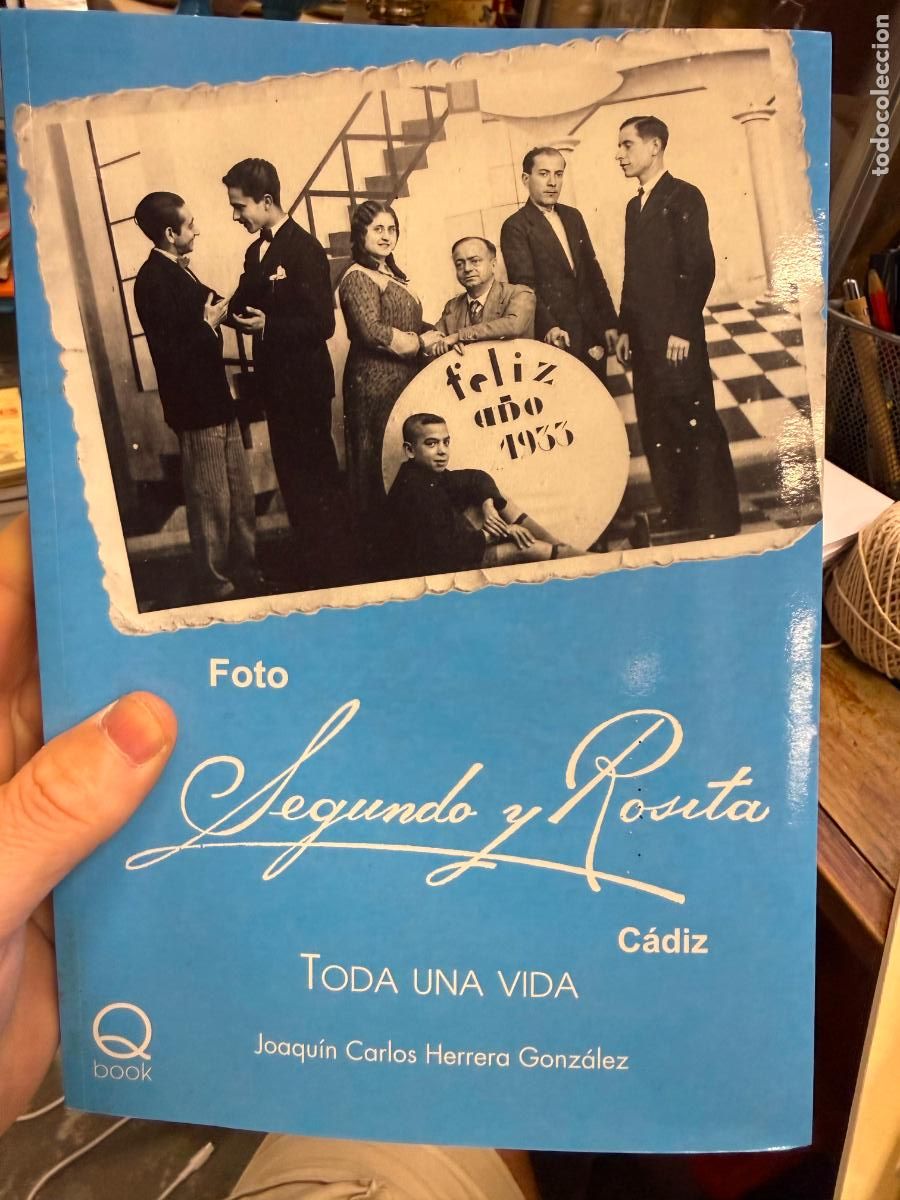 Libros de segunda mano: LIBRO FOTO SEGUNDO Y ROSITA - TODA UNA VIDA - 196 PAG