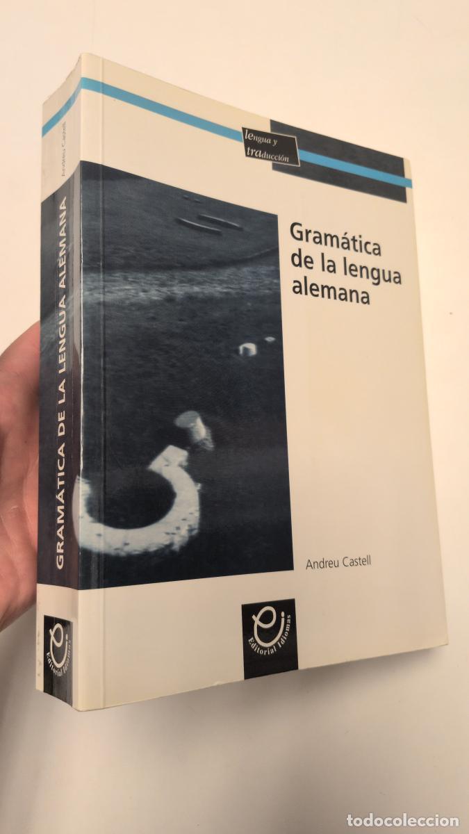 Libros de segunda mano: Gram&aacute;tica de la lengua alemana - Andreu Castell Vicente
