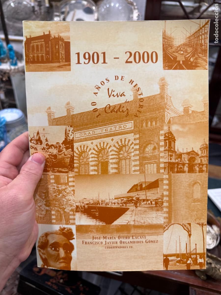 Libros de segunda mano: LIBRO 100 A&Ntilde;OS DE HISTORIA VIVA CADIZ -