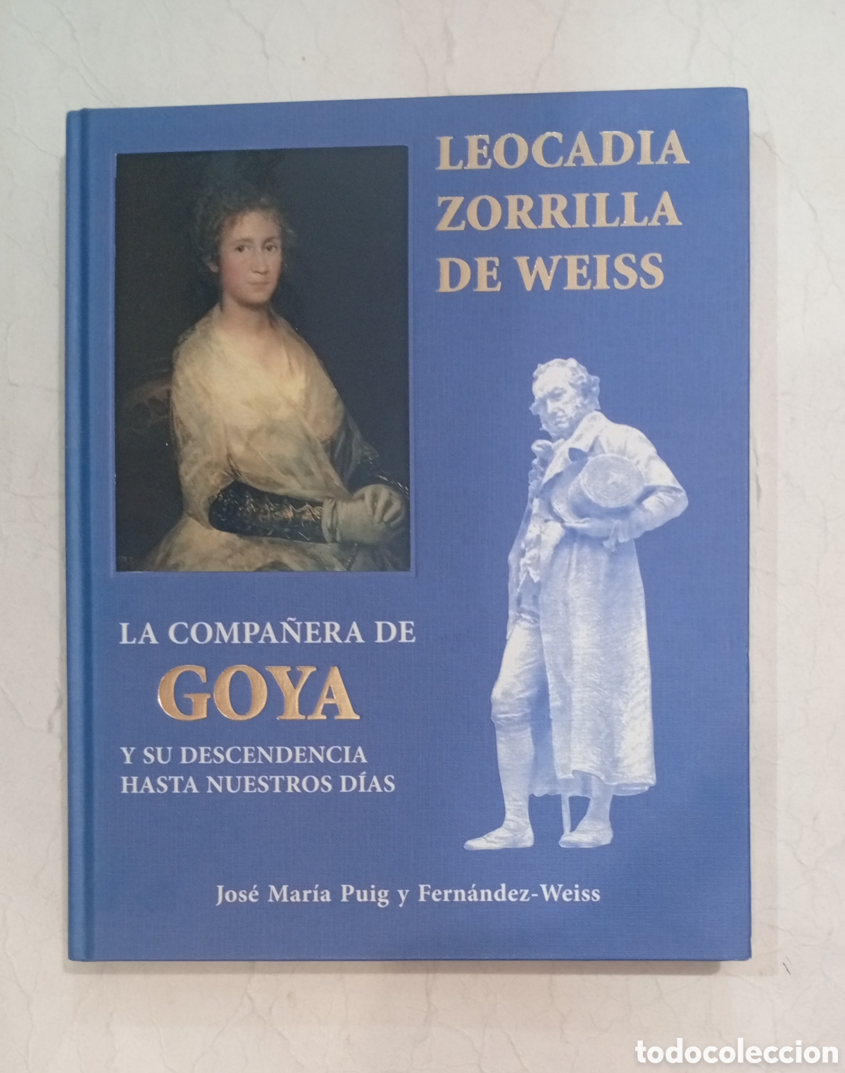 Libros de segunda mano: La compa&ntilde;era de Goya y su descendencia hasta nuestros d&iacute;as