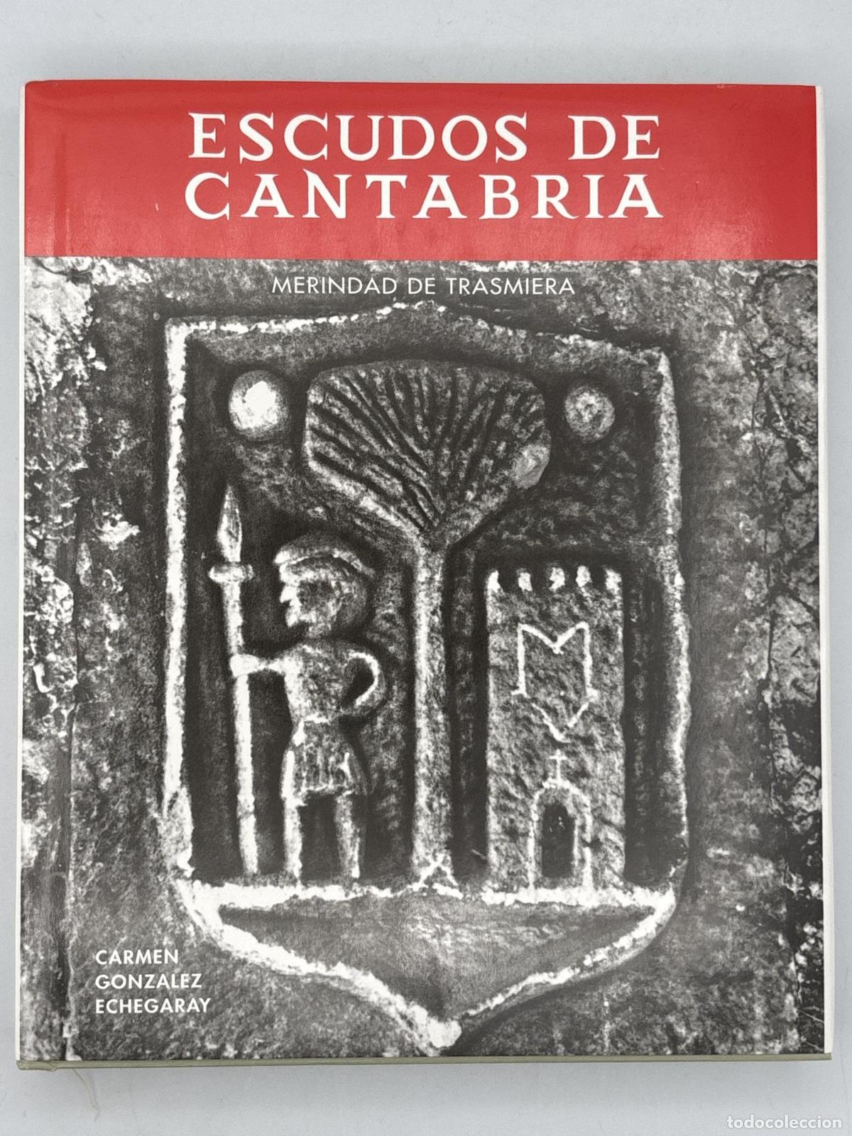 Libros de segunda mano: Escudos de Cantabria. Merindad de Trasmiera - Mar&iacute;a Del Carmen Gonz&aacute;lez Echegaray.