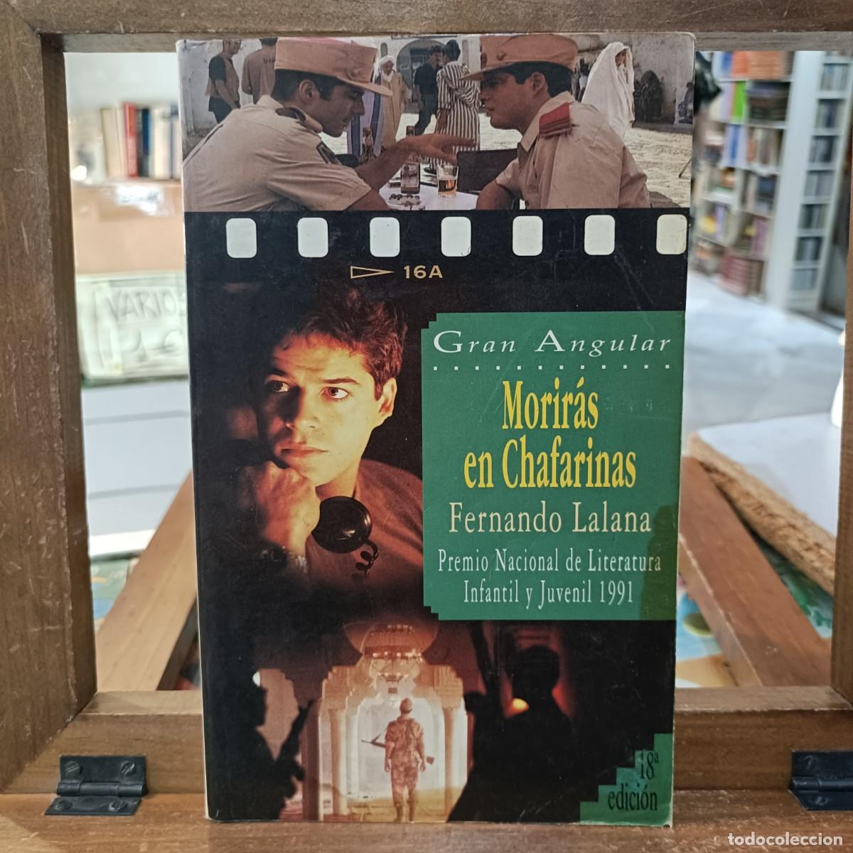Libros de segunda mano: Morir&aacute;s en Chafarinas - Fernando Lalana - Gran Angular 1989