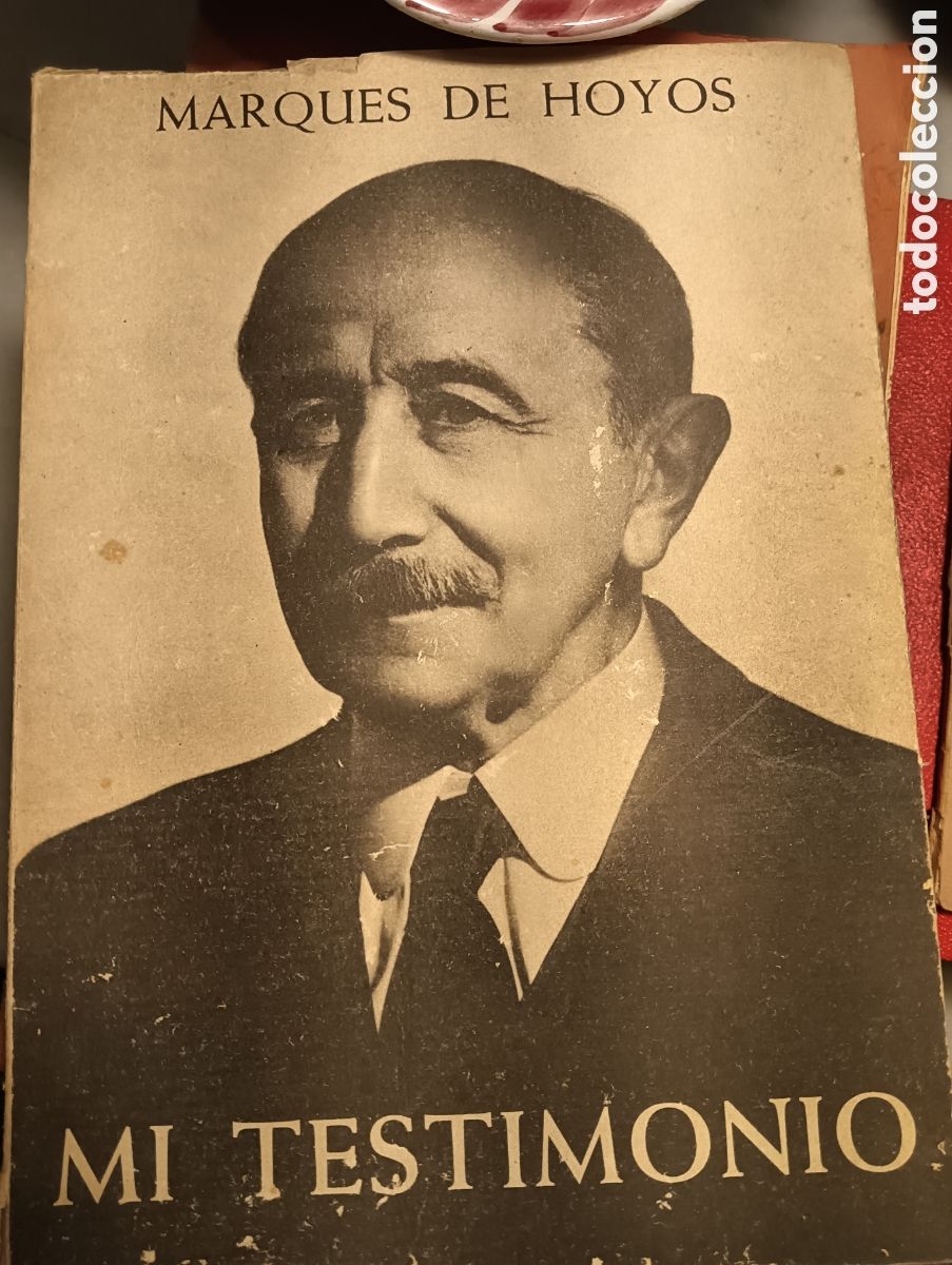 Livros em segunda m&atilde;o: MI TESTIMONIO MARQUES DE HOYOS