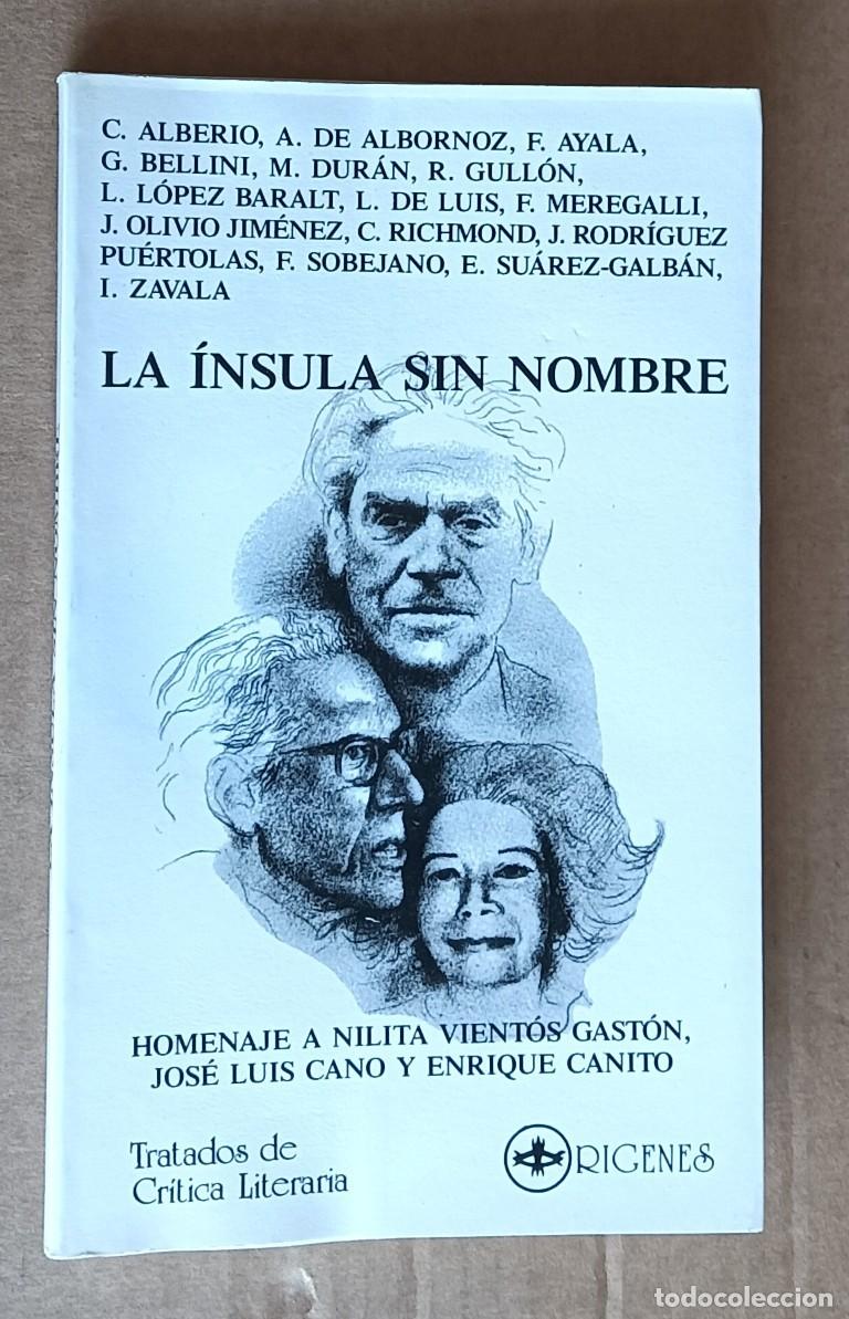 Libros de segunda mano: LA INSULA SIN NOMBRE -- Homenaje a Nila Vientos Gast&oacute;n, Jos&eacute; Luis Cano y Enrique Canito