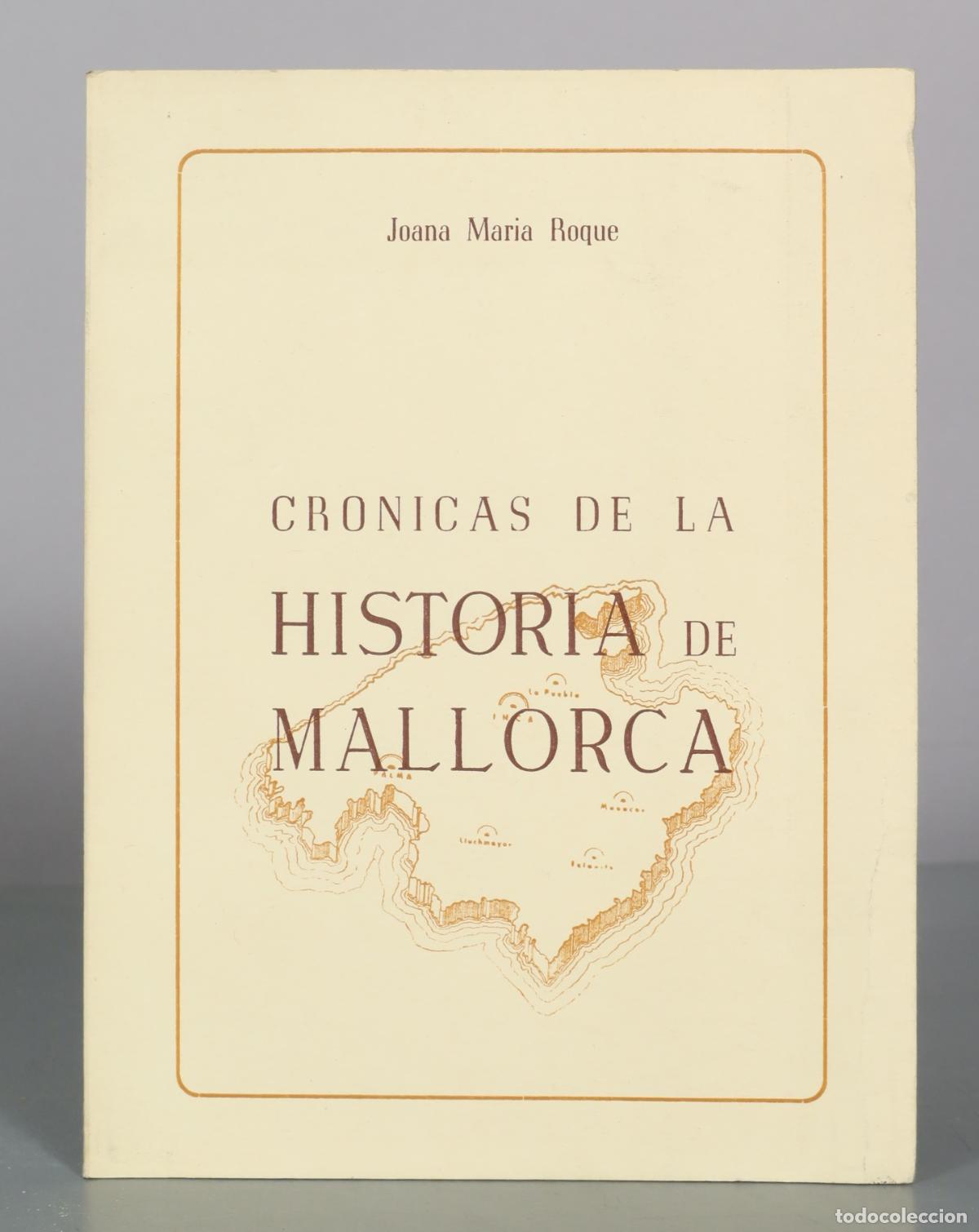 Libros de segunda mano: Cronicas de la historia de Mallorca - Joana Maria Roque - Foto 1