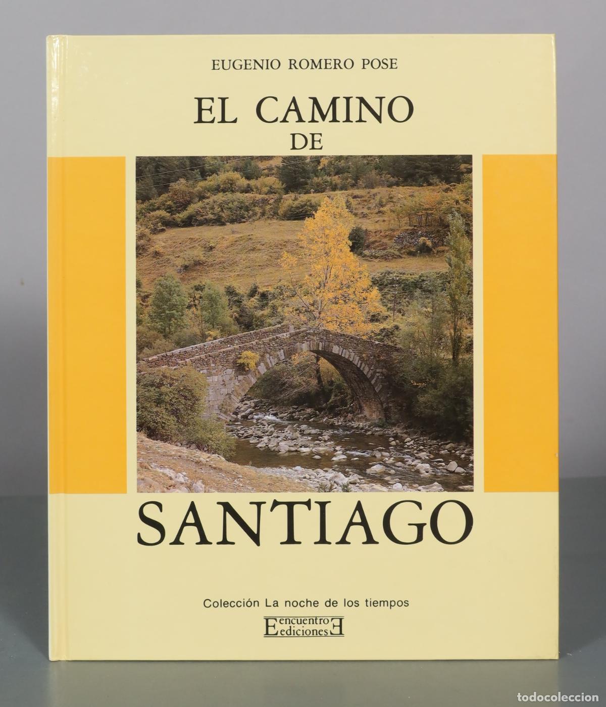 Libros de segunda mano: El Camino de Santiago - Eugenio Romero Pose - Ediciones Encuentro - Foto 1