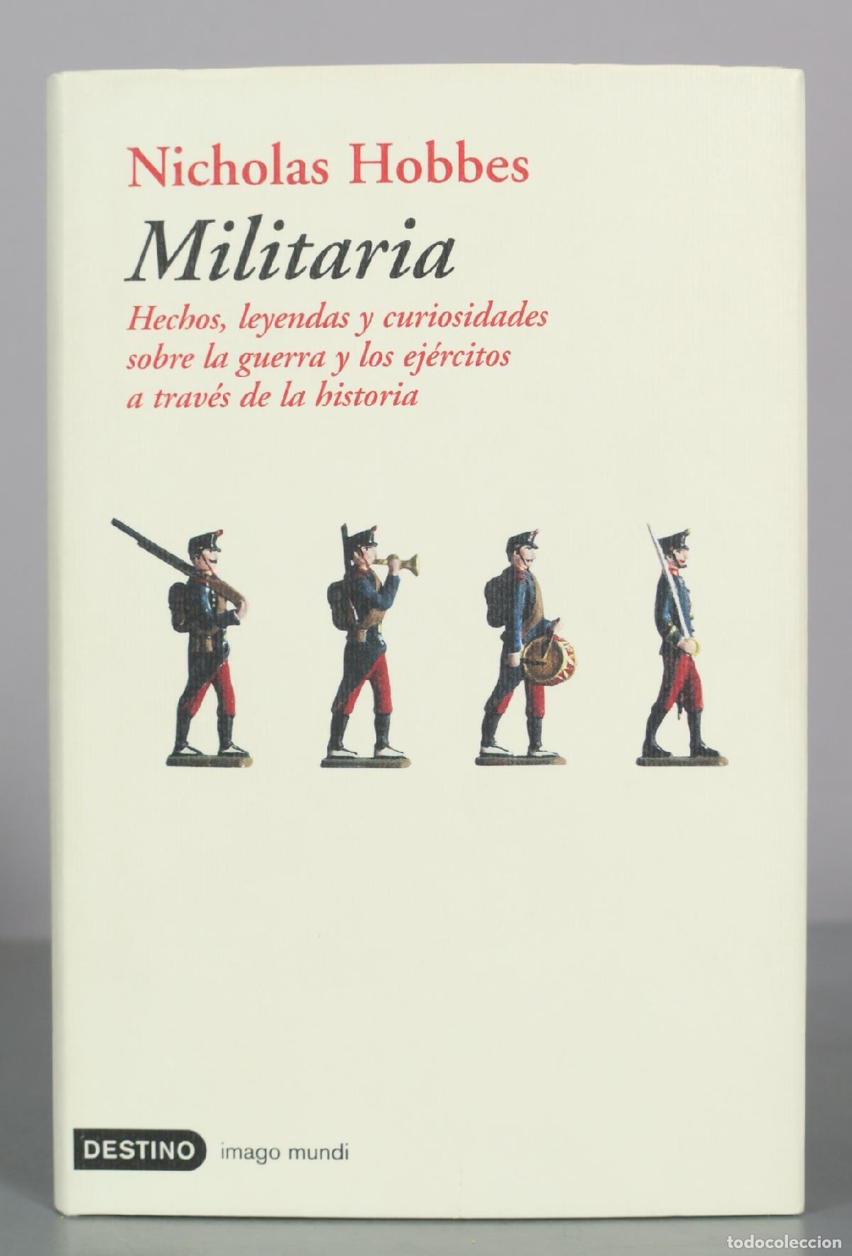 Libros de segunda mano: Militaria - Hechos, leyendas y curiosidades sobre la guerra y los ej&eacute;rcitos a trav&eacute;s de la historia