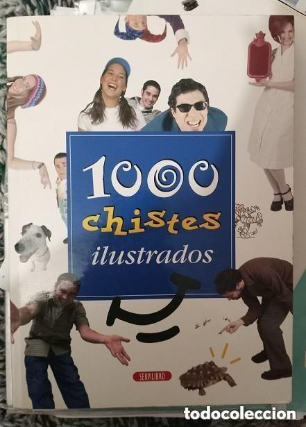 Libros de segunda mano: 1000 CHISTES ILUSTRADOS - manchitas en bordes - VER FOTOS