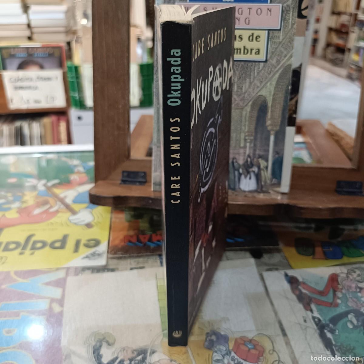 Libros de segunda mano: Okupada - Care Santos - C&iacute;rculo de Lectores 1998 - Foto 2