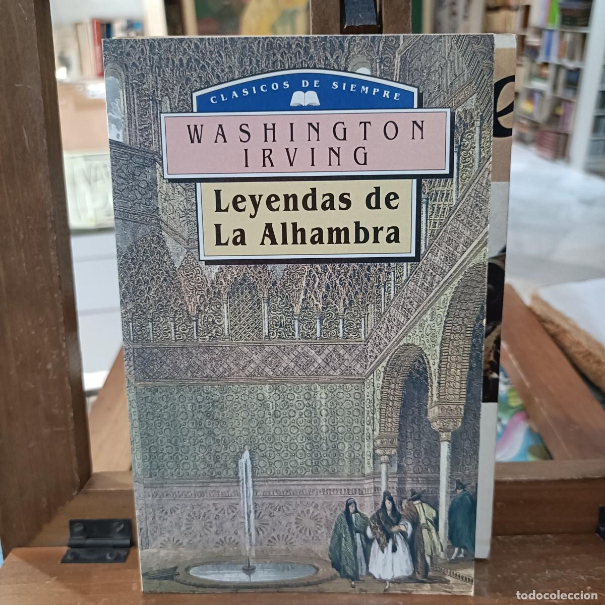 Libros de segunda mano: Las Leyendas de La Alhambra -Washington Irving - Cl&aacute;sicos de Siempre 1995
