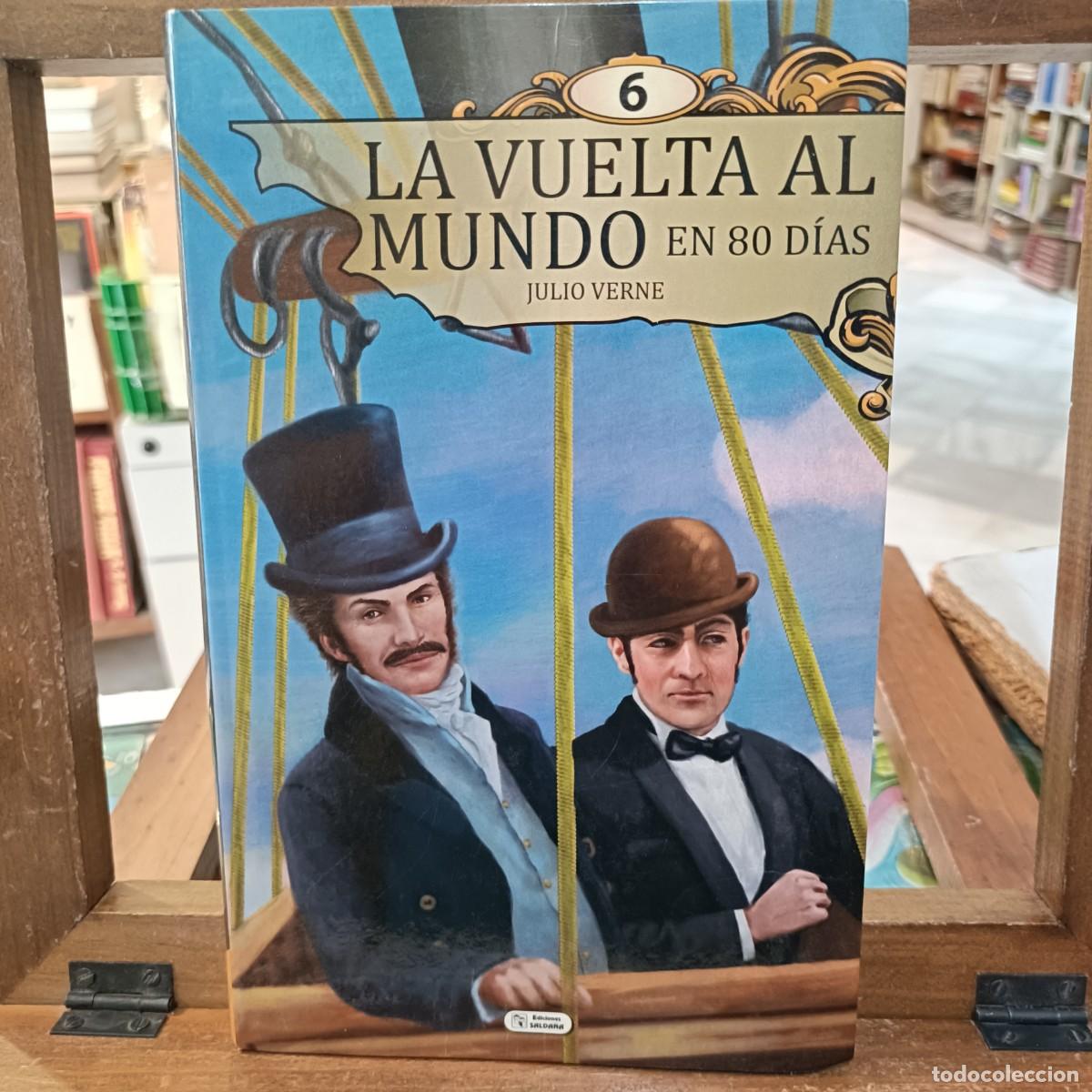 Libros de segunda mano: La Vuelta al Mundo en 80 D&iacute;as - Julio Verne - Ediciones Salda&ntilde;a 2013 (Aventuras)