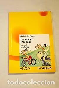 Libros de segunda mano: Un verano con Rosi - Mar&iacute;a Isabel - Anaya - 2005 - En Verano, N&ordm; 1