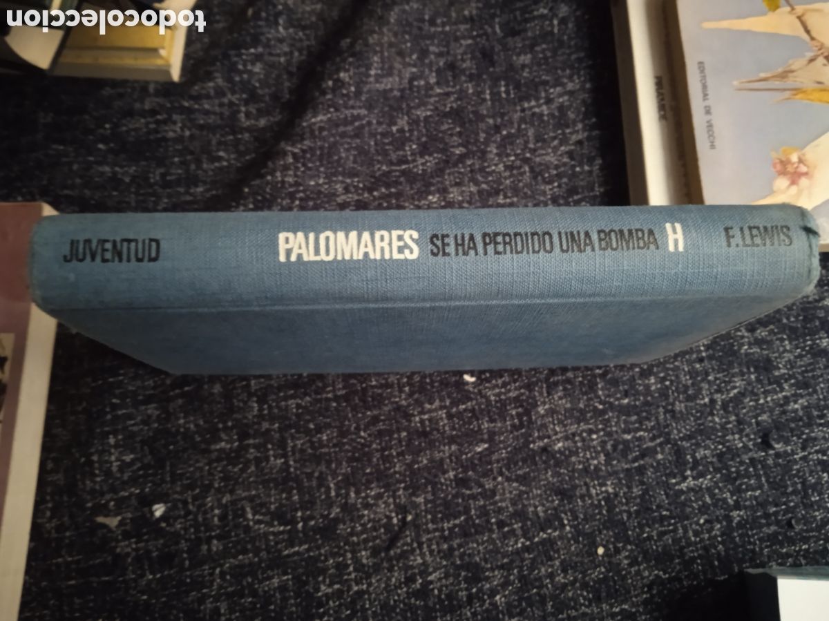 Livres d'occasion: PALOMARES SE HA PERDIDO UNA BOMBA H / FLORA LEWIS.