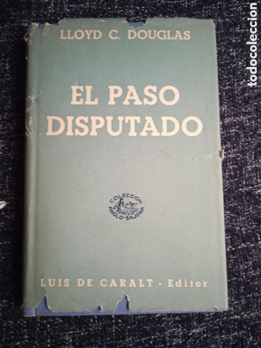 Libros de segunda mano: El paso disputado / Lloyd C. Douglas - Foto 1