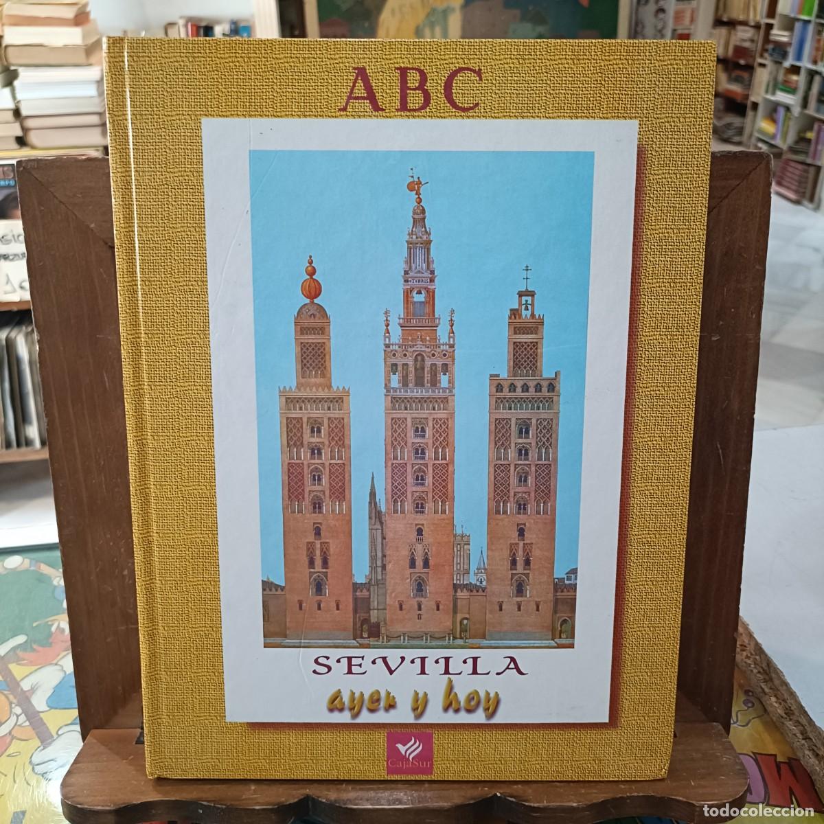 Libros de segunda mano: Sevilla Ayer y Hoy - Cajasur / ABC - Foto 1