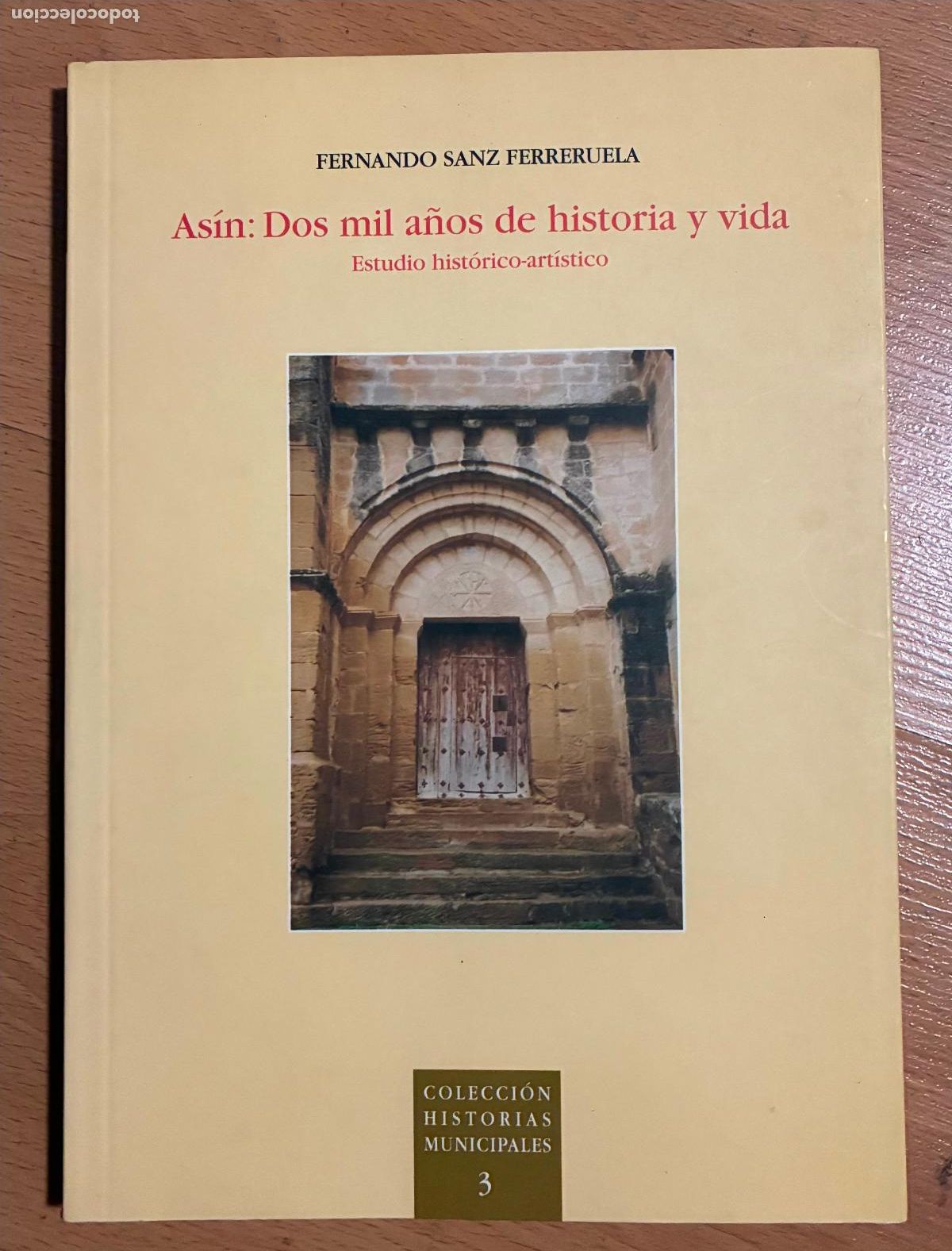 Libros de segunda mano: ASIN DOS MIL A&Ntilde;OS DE HISTORIA Y VIDA, Fernando Sanz Ferreruela