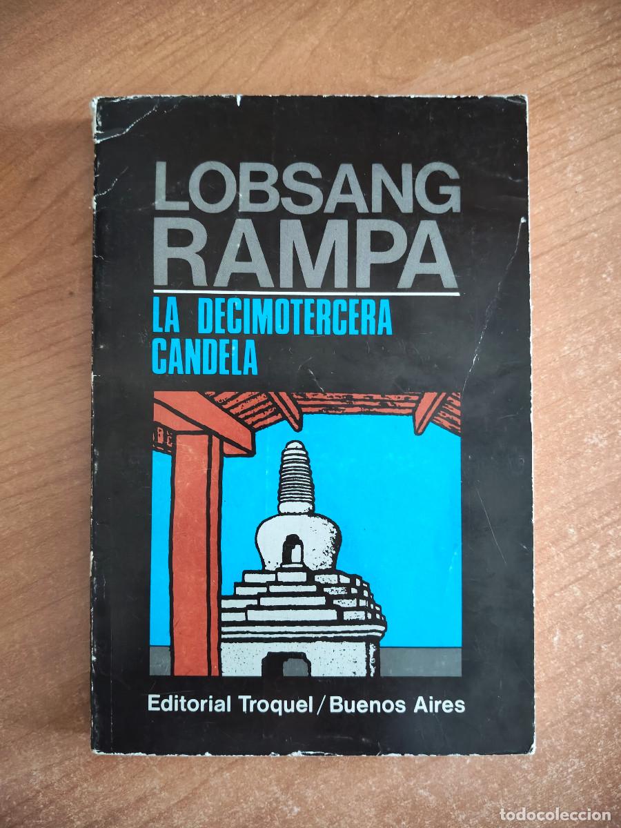 Libros de segunda mano: La decimotercera candela - Lobsang Rampa - Editorial Troquel, 1975